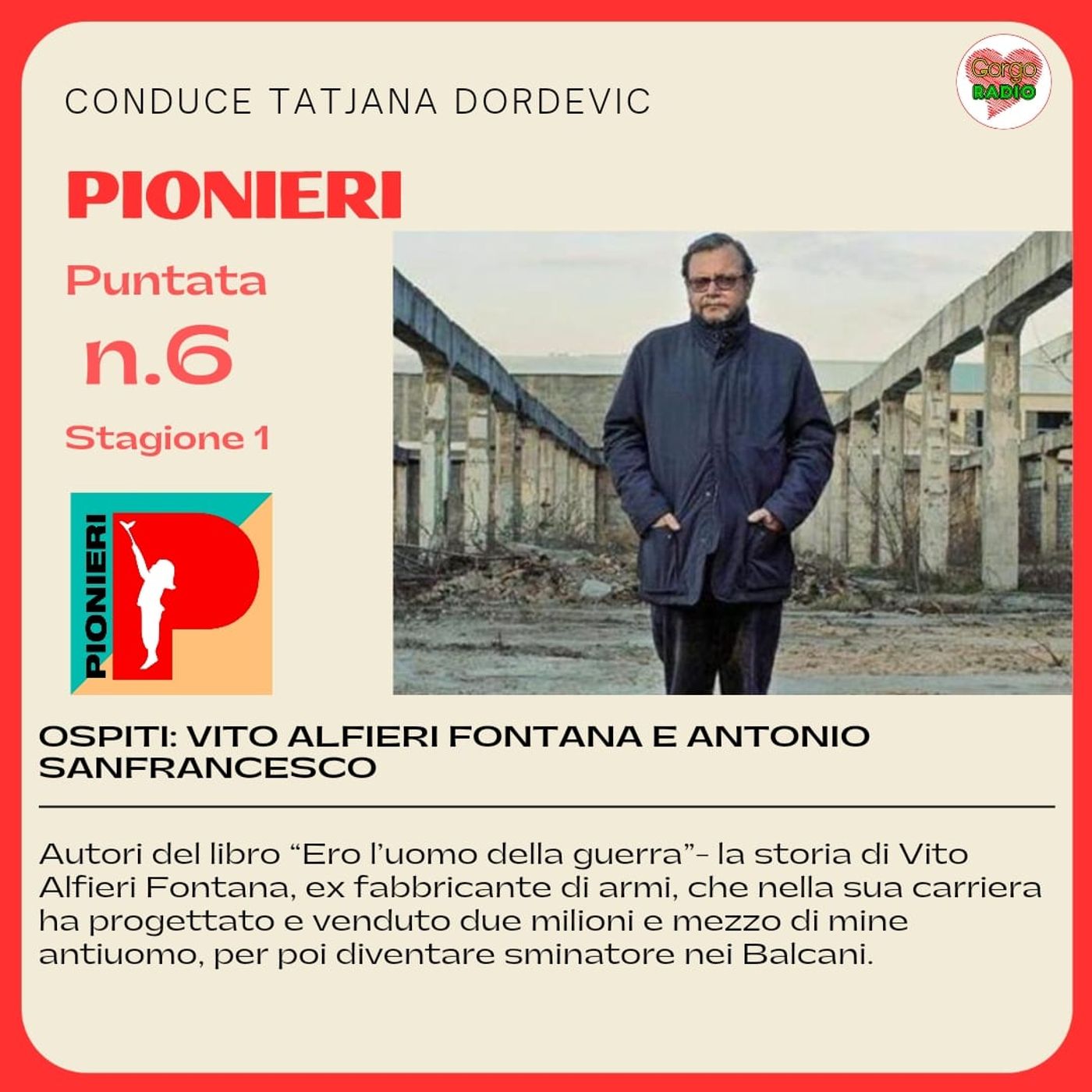 Intervista a Vito Alfieri Fontana e Antonio Sanfrancesco, autori del libro Ero l'uomo della guerra episode artwork