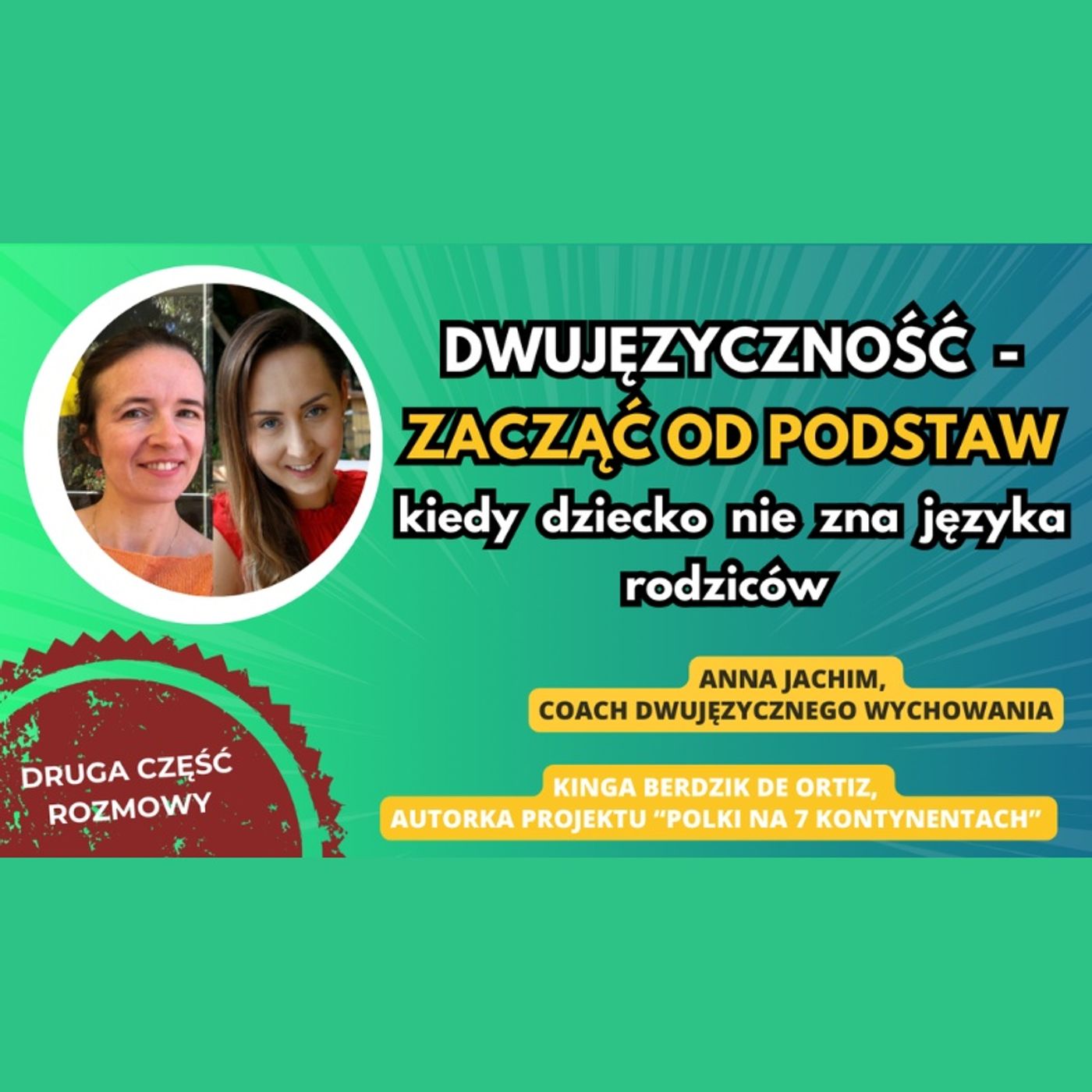 Bilingual kid - Dwujęzyczne wychowanie - Education bilingue - Anna Jachim