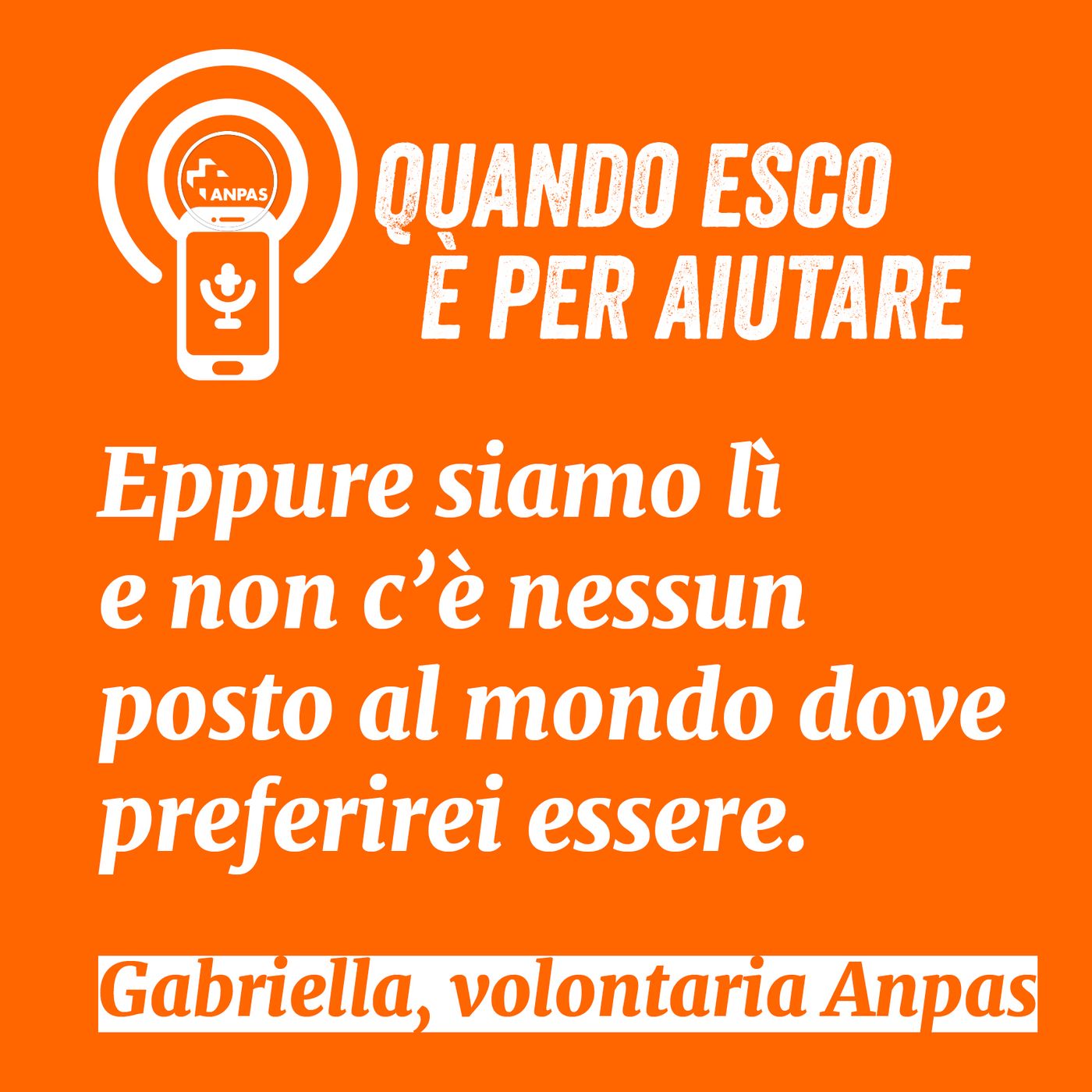 Quando esco è per aiutare