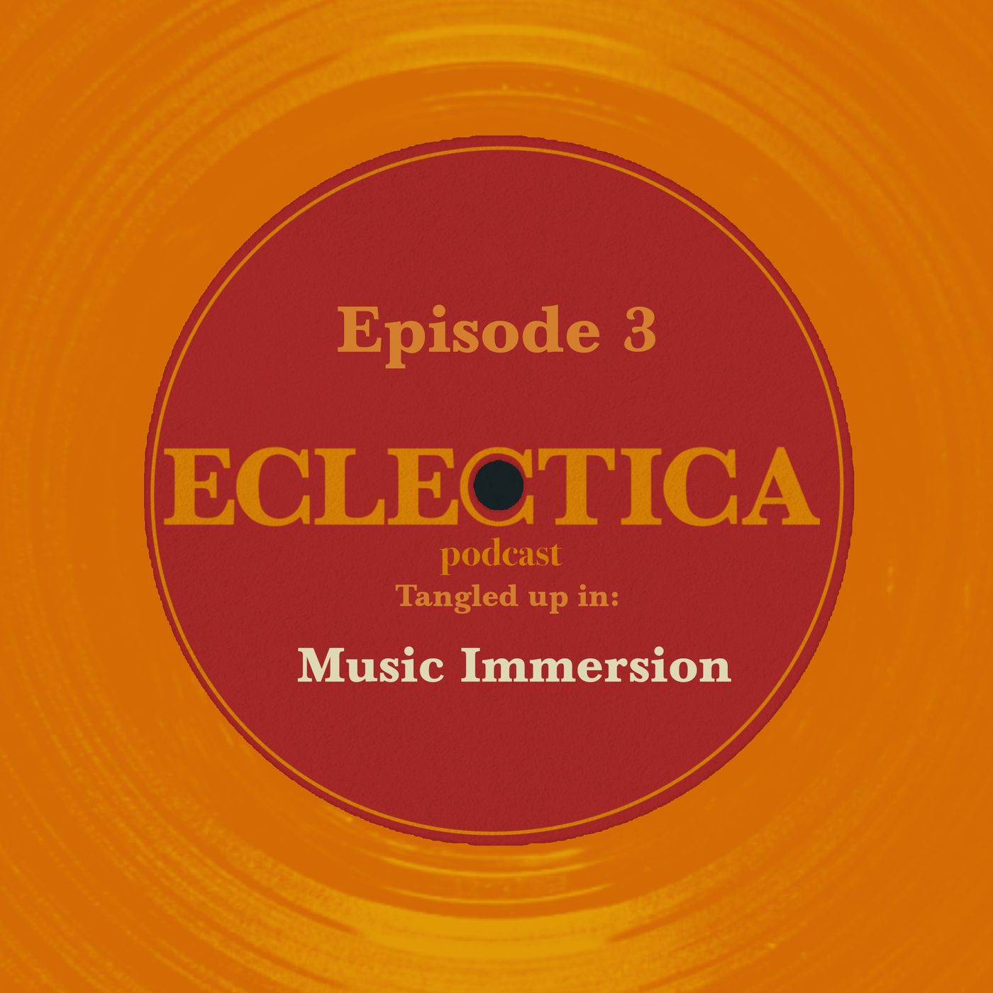 Episode 3: Tangled up in Music Immersion Episode 3: Tangled up in Music Immersion