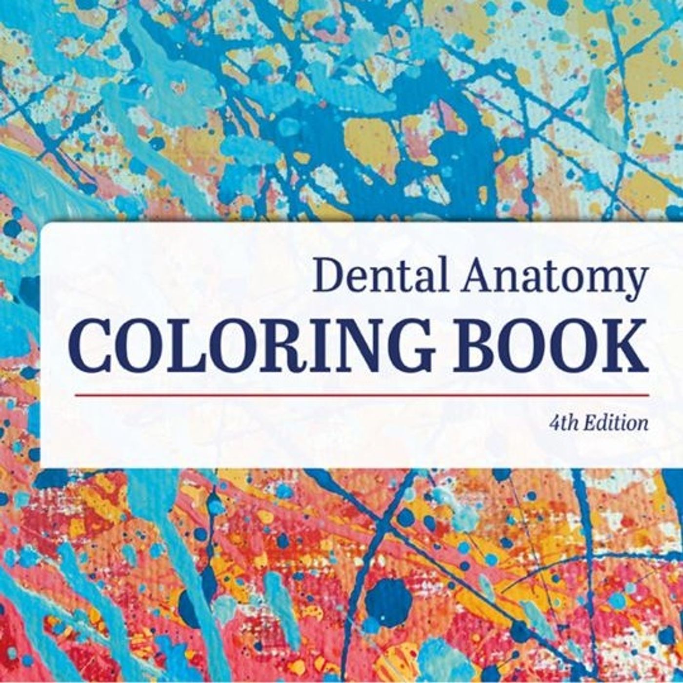Dental Anatomy Coloring Book
