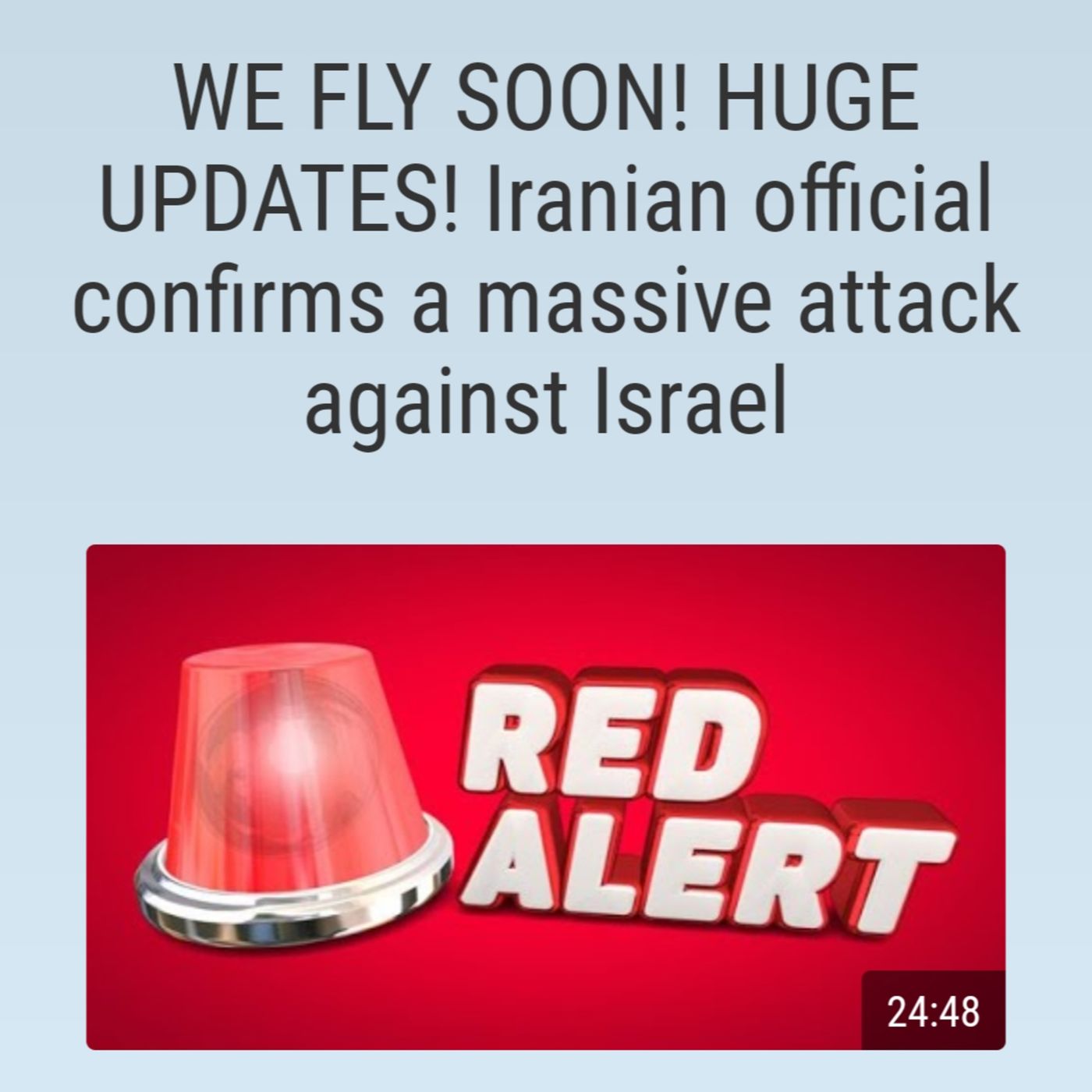WE FLY SOON! HUGE UPDATES! Iranian official confirms a massive attack against Israel episode artwork