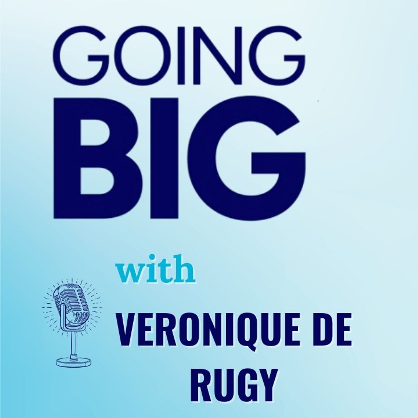 Going Big! with Kevin Gentry
