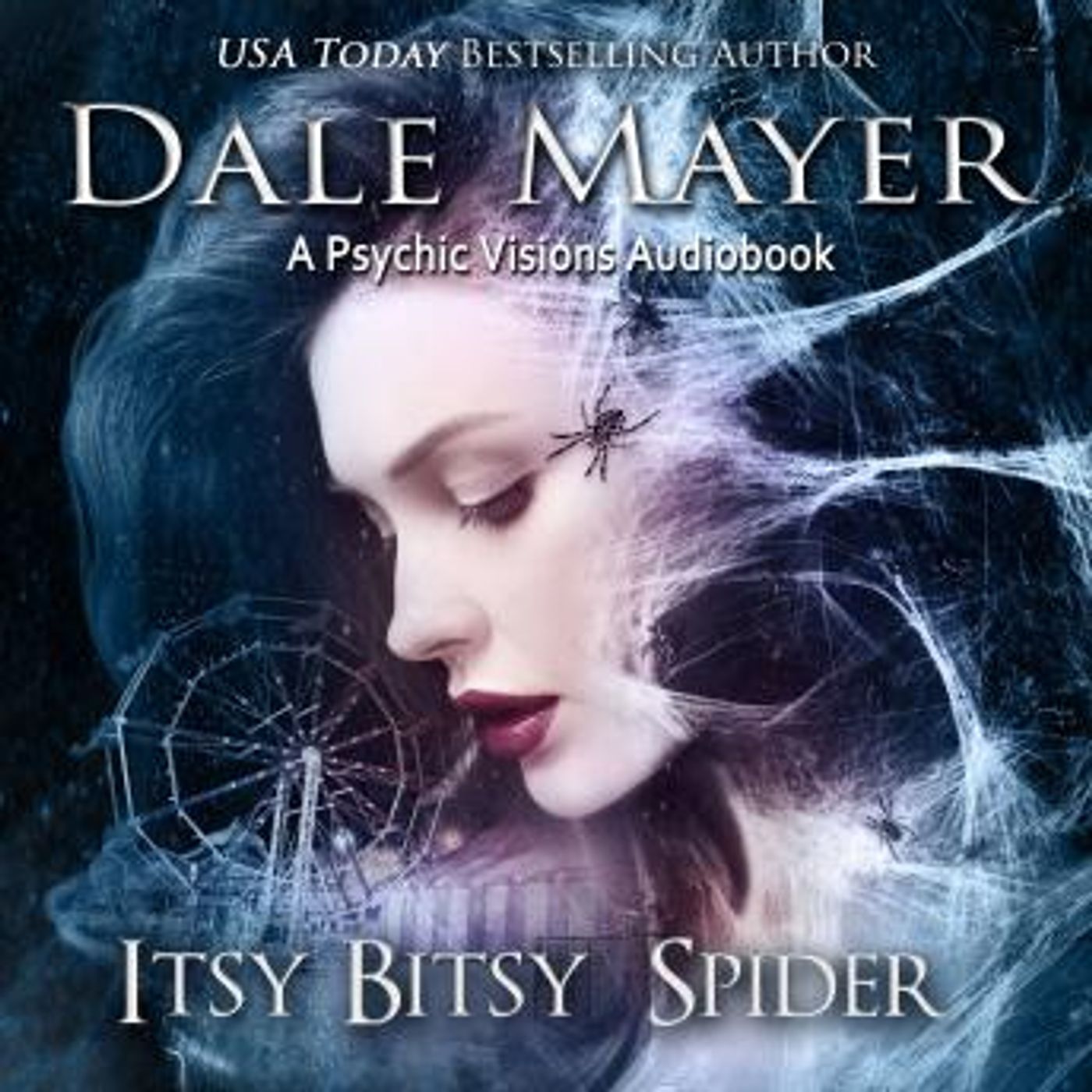 Itsy Bitsy Spider: A Psychic Visions Novel by Dale Mayer episode artwork