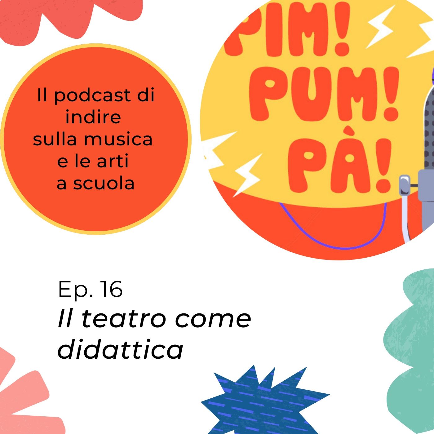 Pim Pum pà - Il podcast di INDIRE sulla musica e le arti a scuola