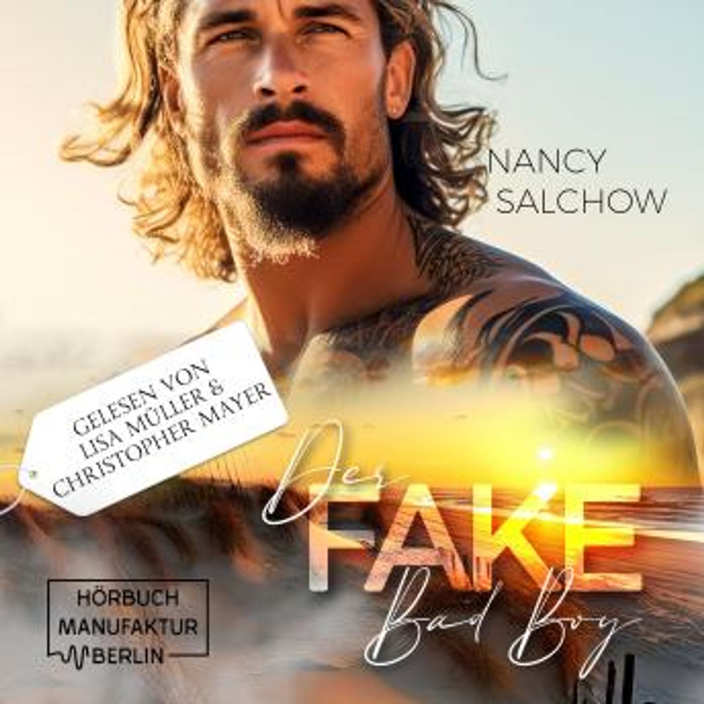 [German] - Der Fake Bad Boy (ungekürzt) by Nancy Salchow episode artwork