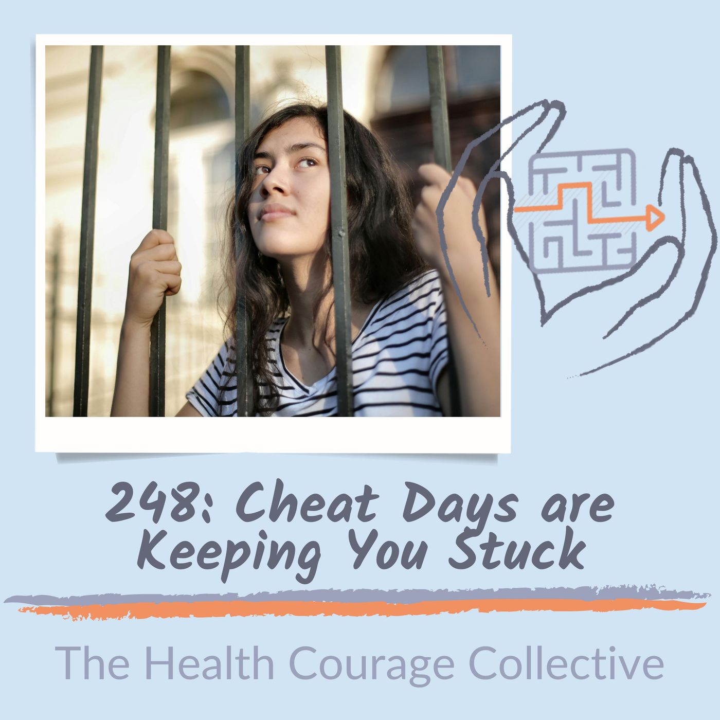 248: Cheat Days are Keeping You Stuck episode artwork