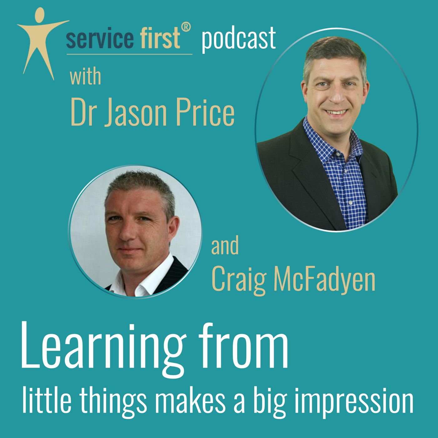 Service First podcast • Fresh insights for customer service leaders