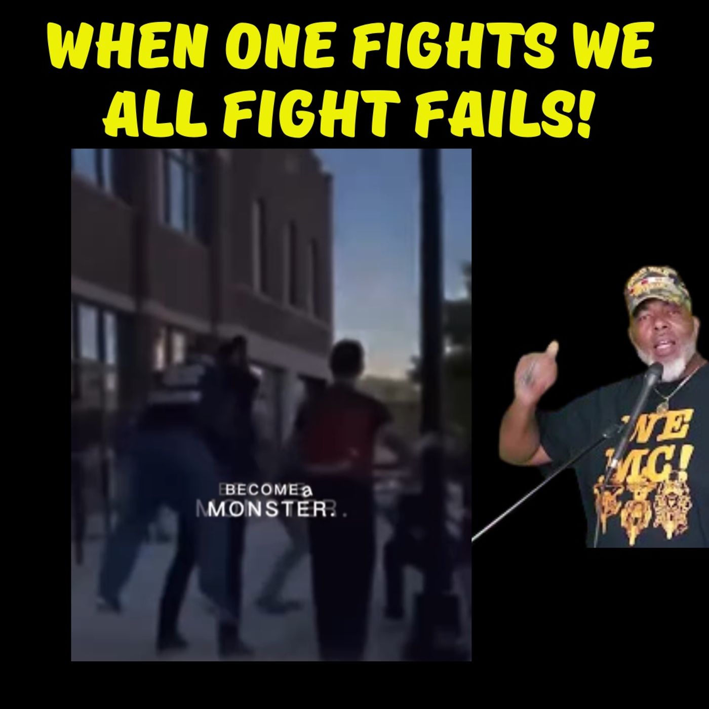 When One Fights We All Fight Fails