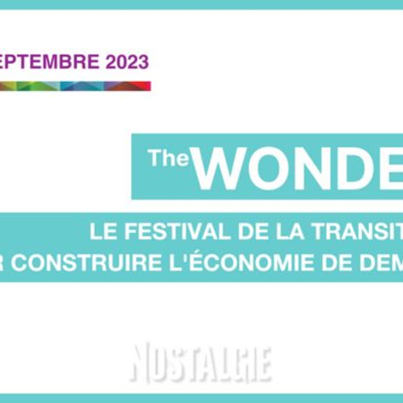 The Wonder : le nouveau festival qui débarque dans le monde de la transition episode artwork