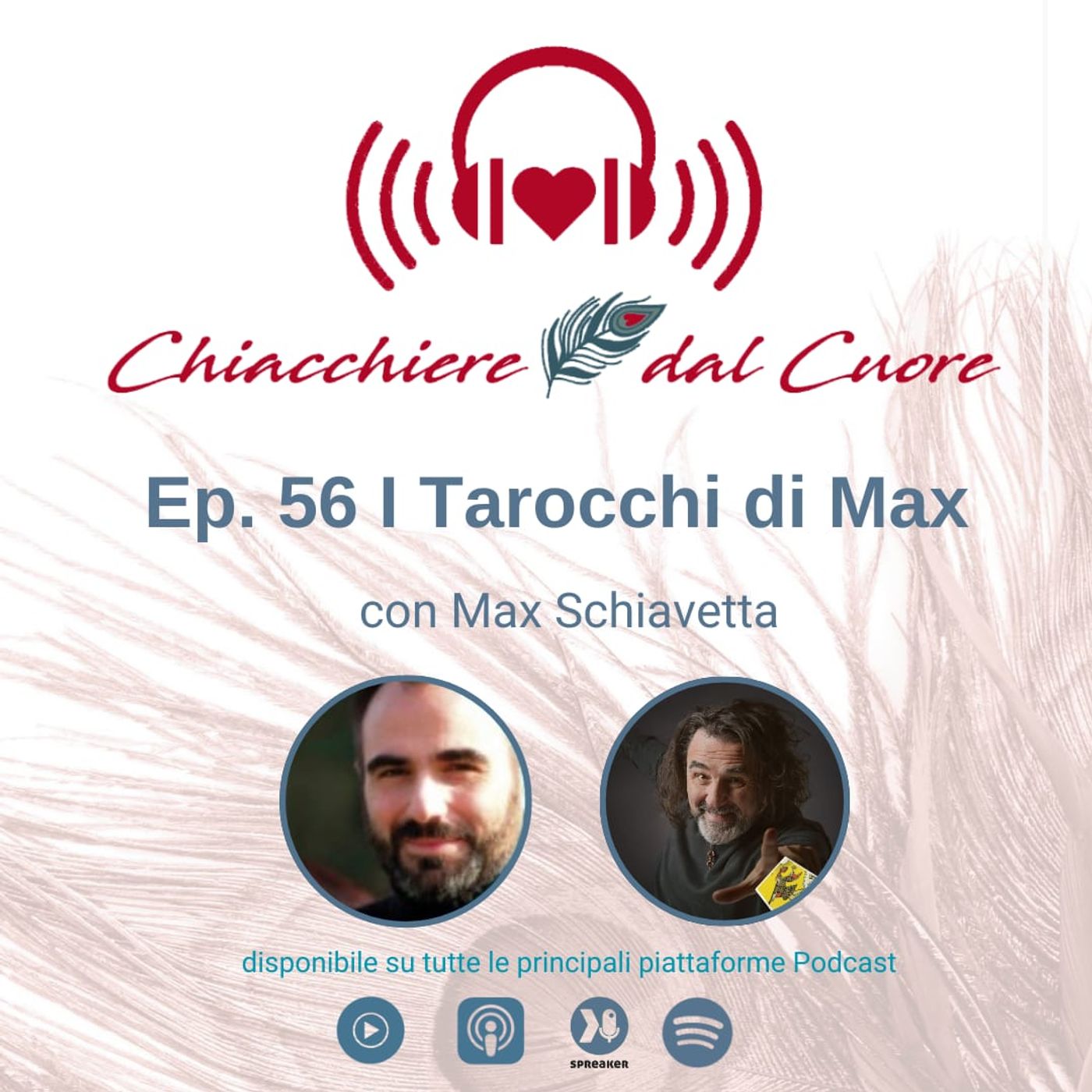 Ep. 56 I tarocchi di Max con Max Schiavetta Ep. 56 I tarocchi di Max con Max Schiavetta