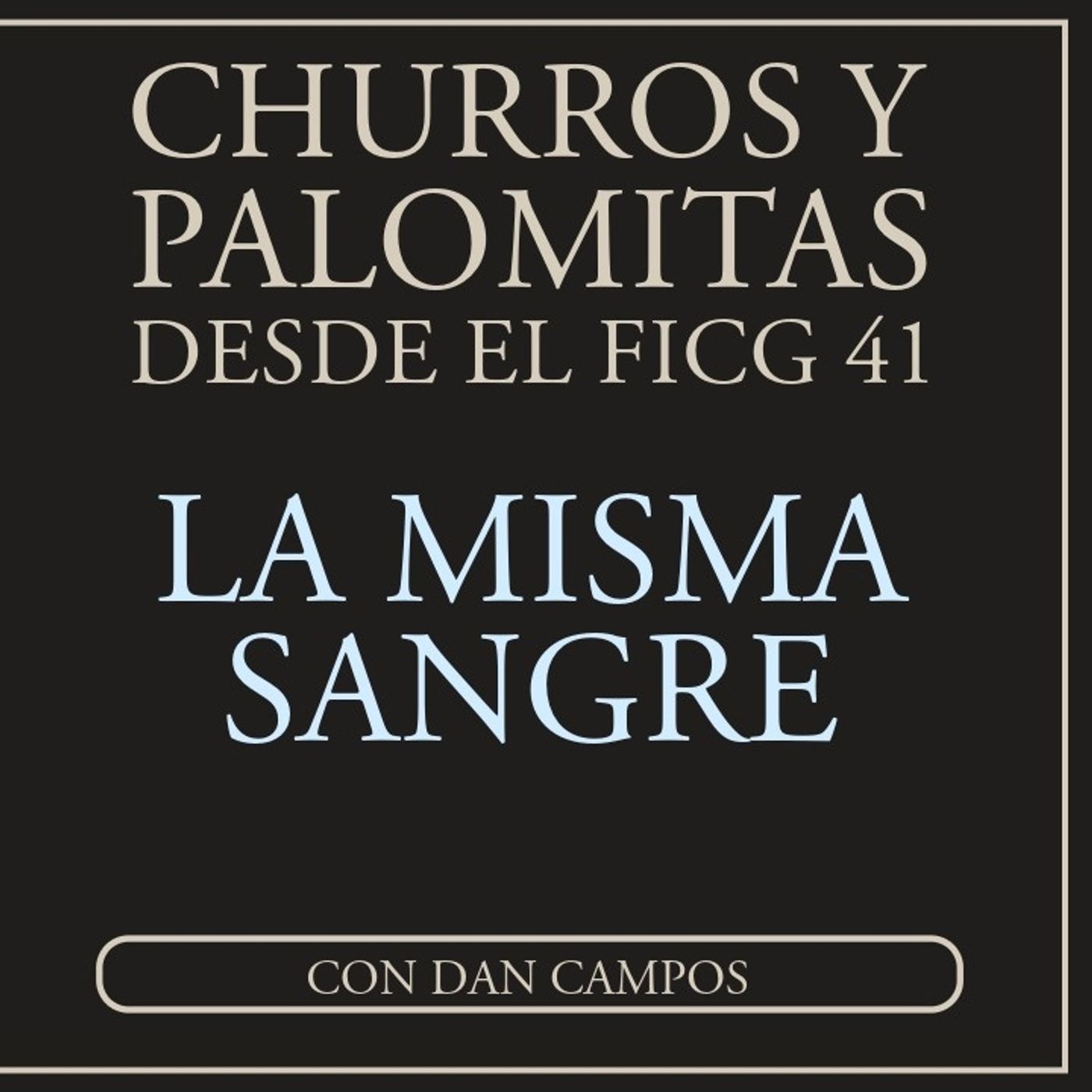 FICG 41.10 - La misma sangre