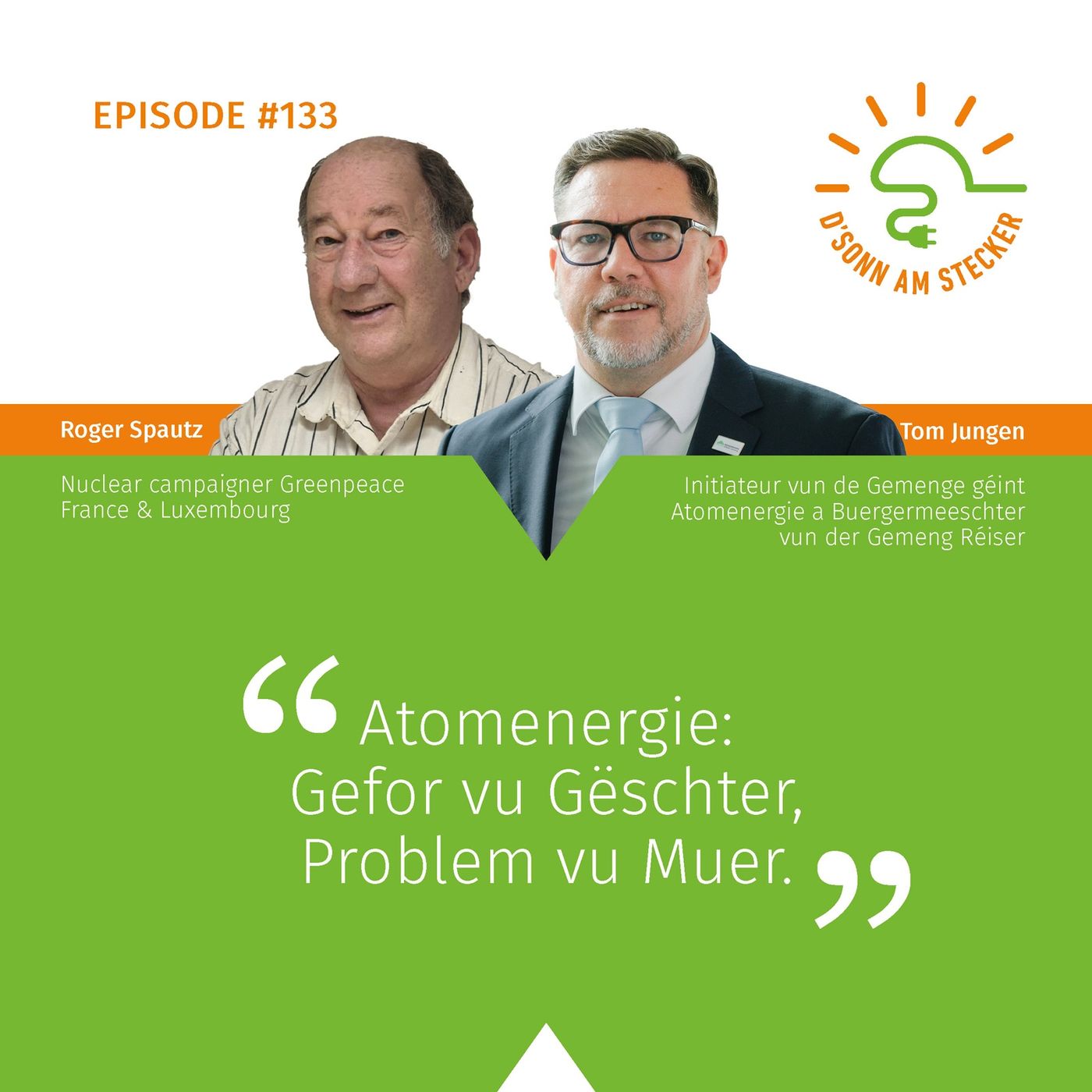 133 - Wisou wëlle mir keng Atomkraaft? 133 - Wisou wëlle mir keng Atomkraaft?