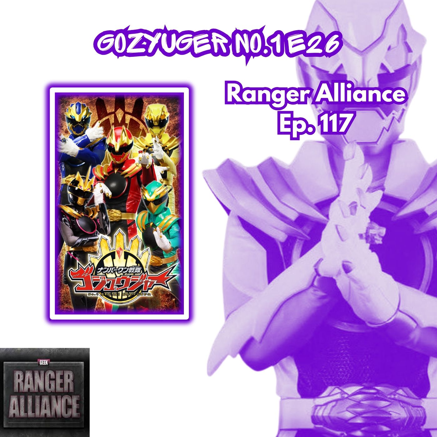 Ranger Alliance Episode 117 Gozyuger No. 1 Ep. 26