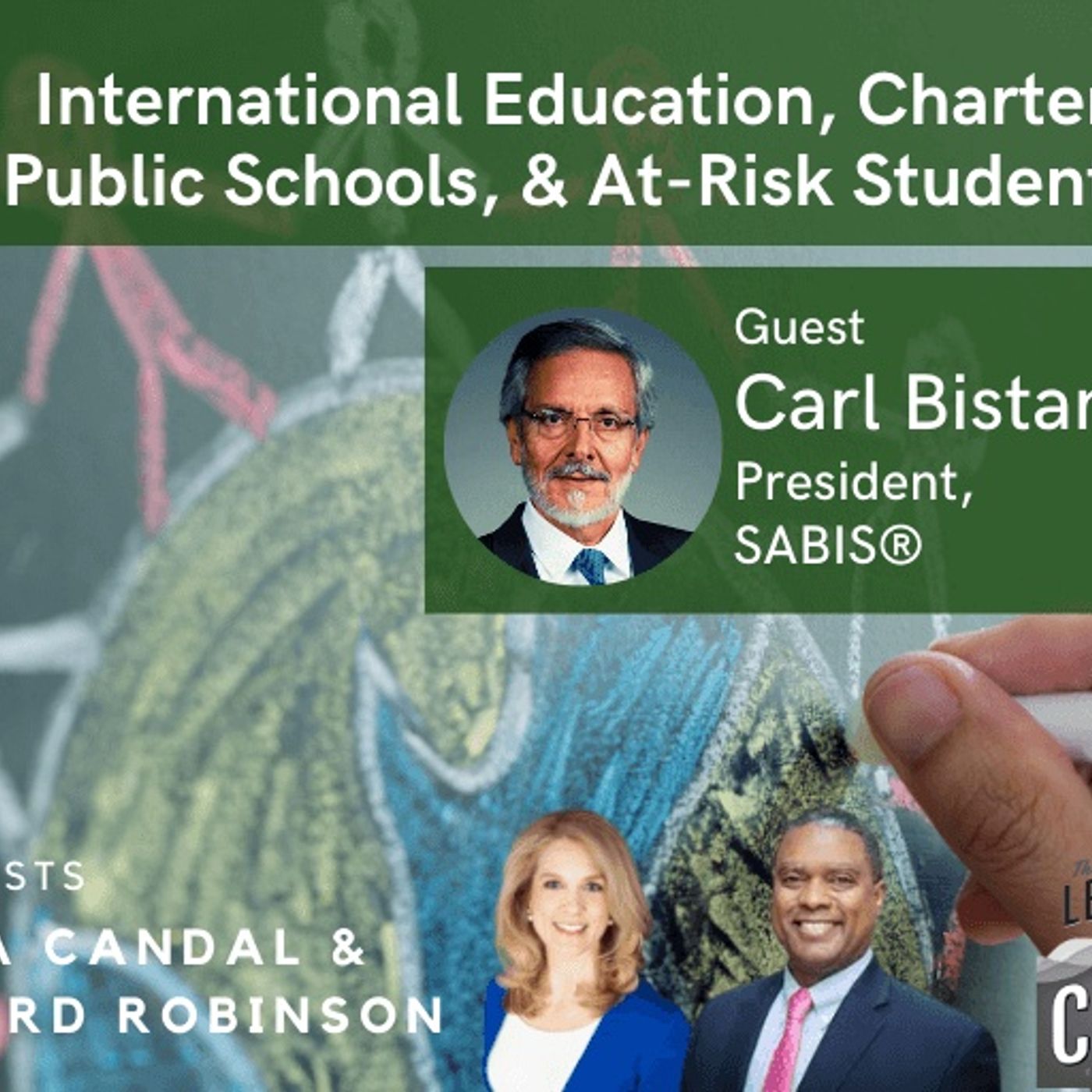 SABIS® President Carl Bistany on International Education, Charter Public Schools, & At-Risk Students episode artwork