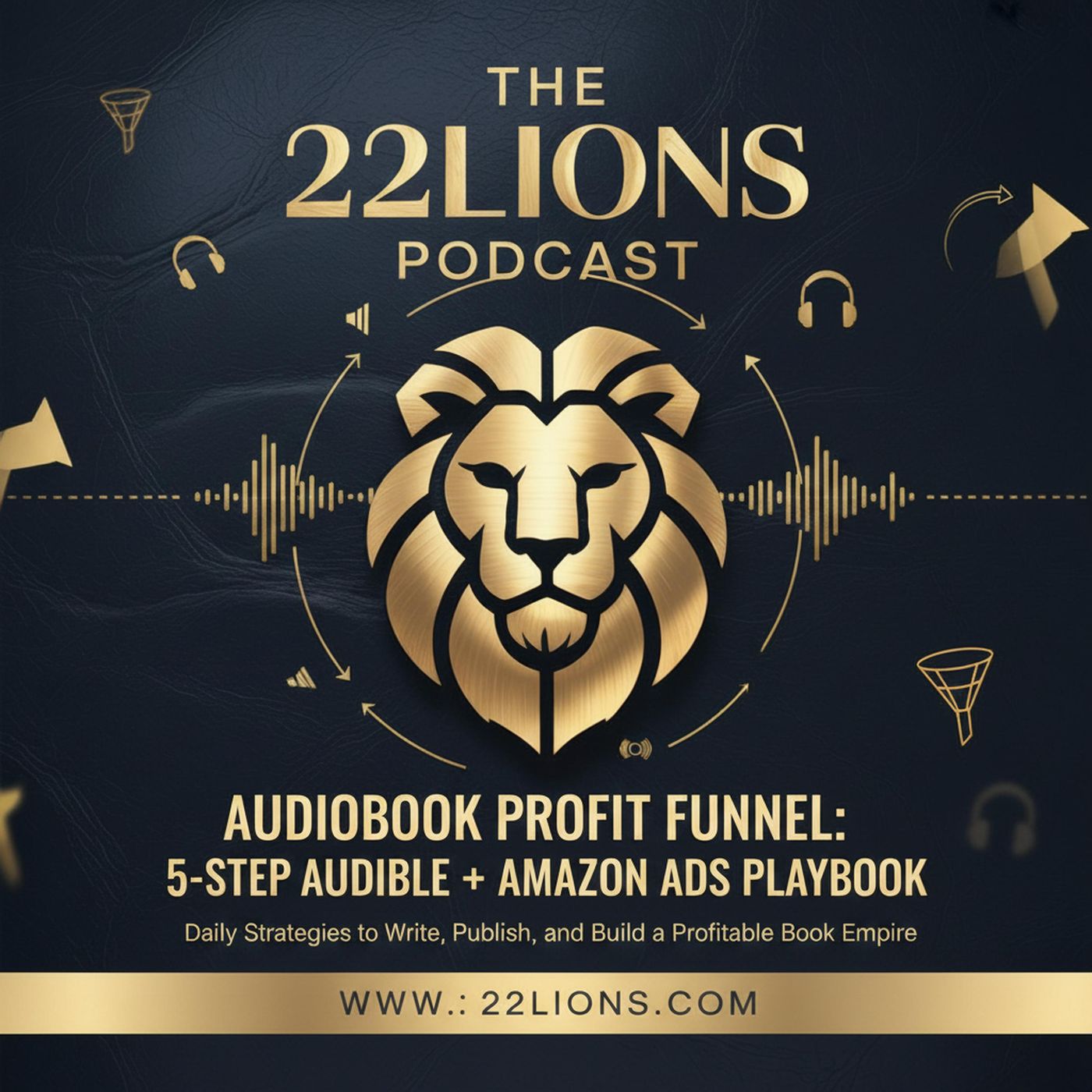 Audiobook Profit Funnel: 5-Step Audible + Amazon Ads Playbook episode artwork