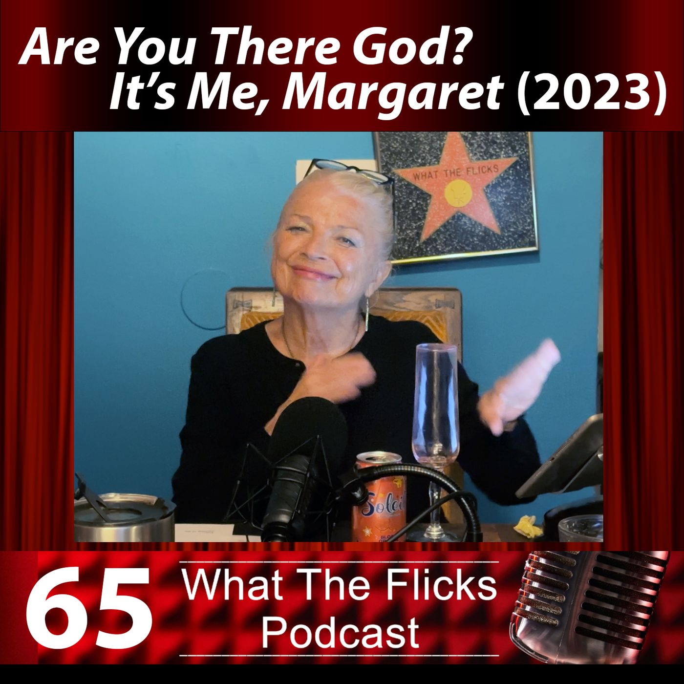 WTF 65 “Are You There God, It’s Me, Margaret” (2023)
