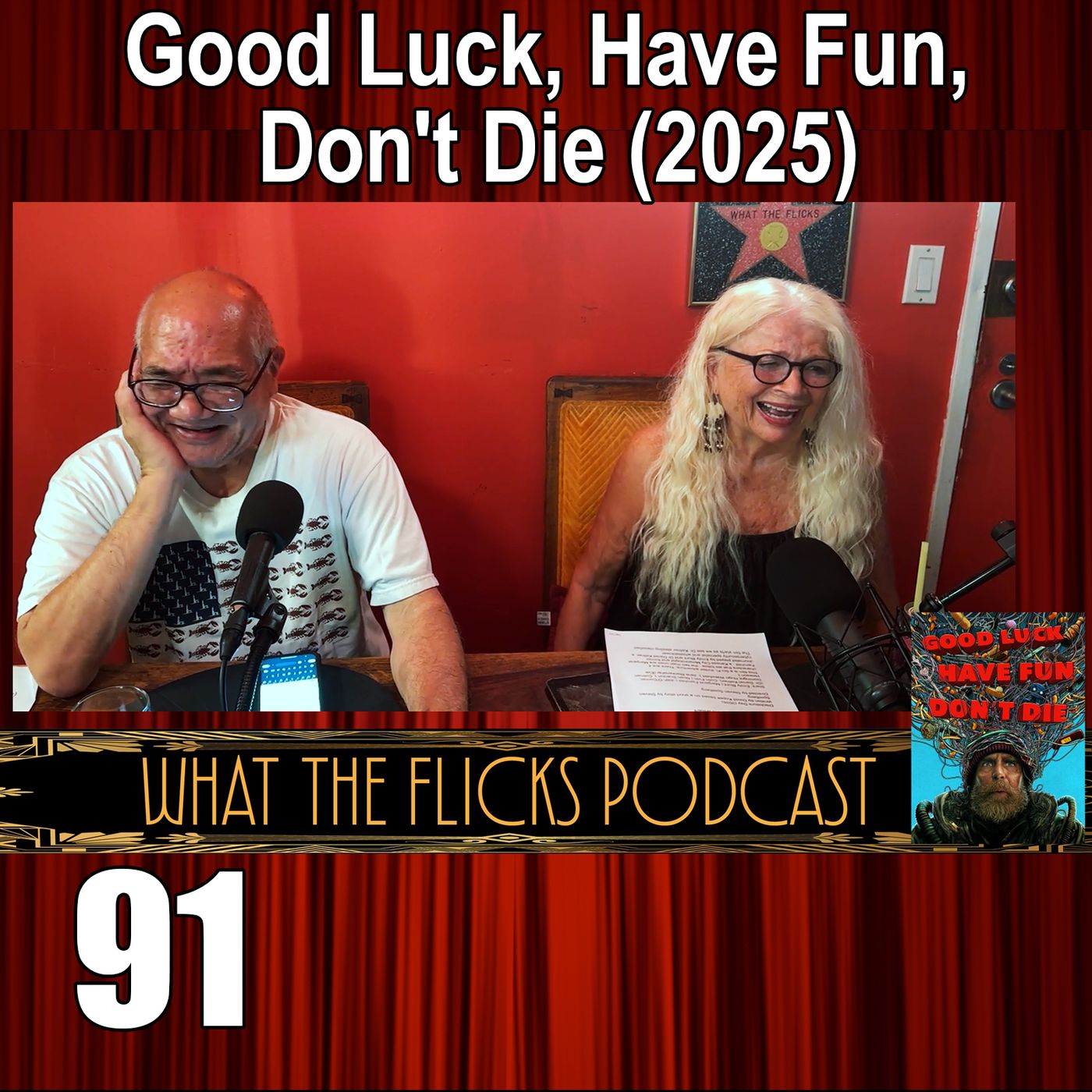 WTF 91 "Good Luck, Have Fun, Don't Die" (2025) episode artwork