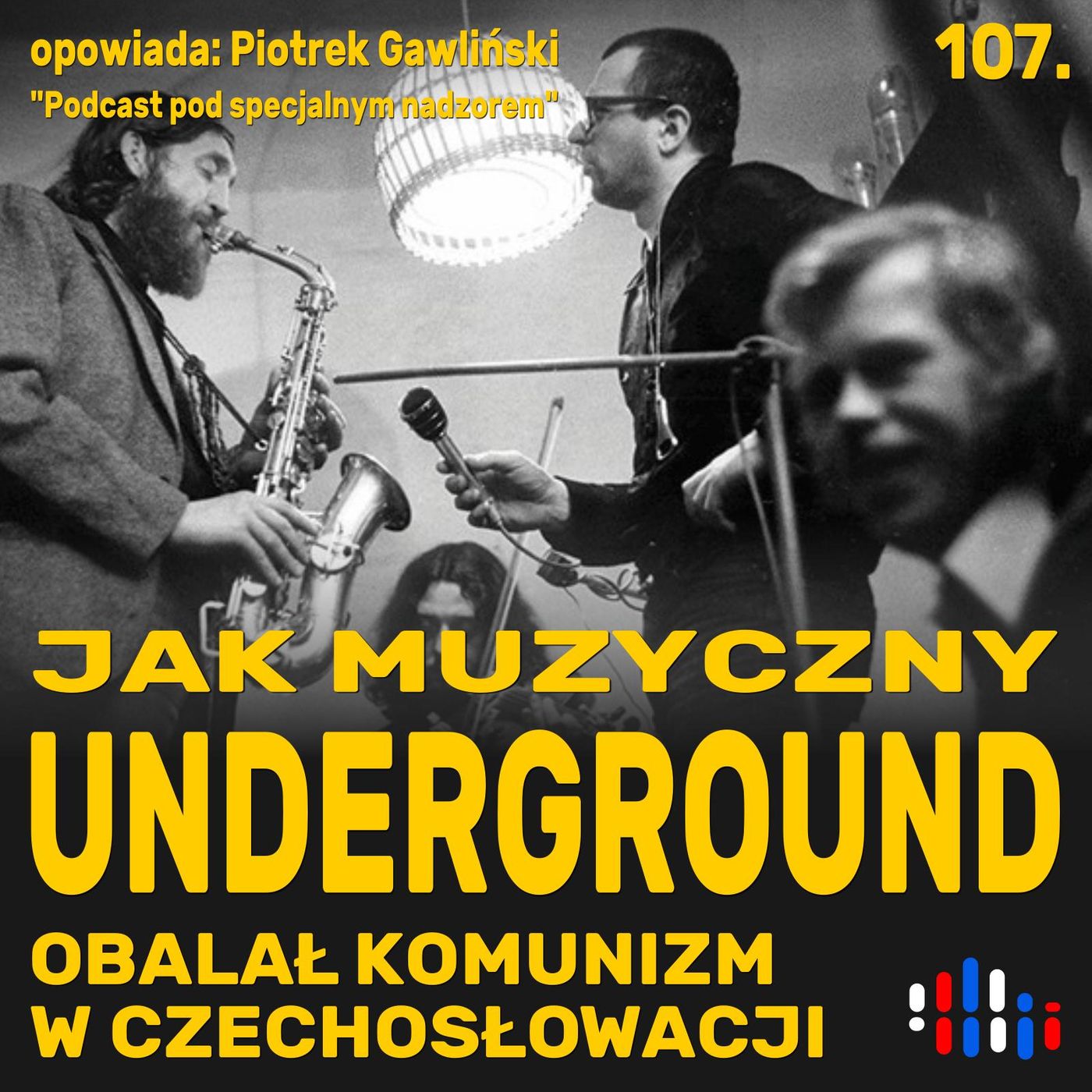 Jak czechosłowacki underground zjednoczył antykomunistyczną opozycję | opowiada: Piotrek Gawliński Jak czechosłowacki underground zjednoczył antykomunistyczną opozycję | opowiada: Piotrek Gawliński