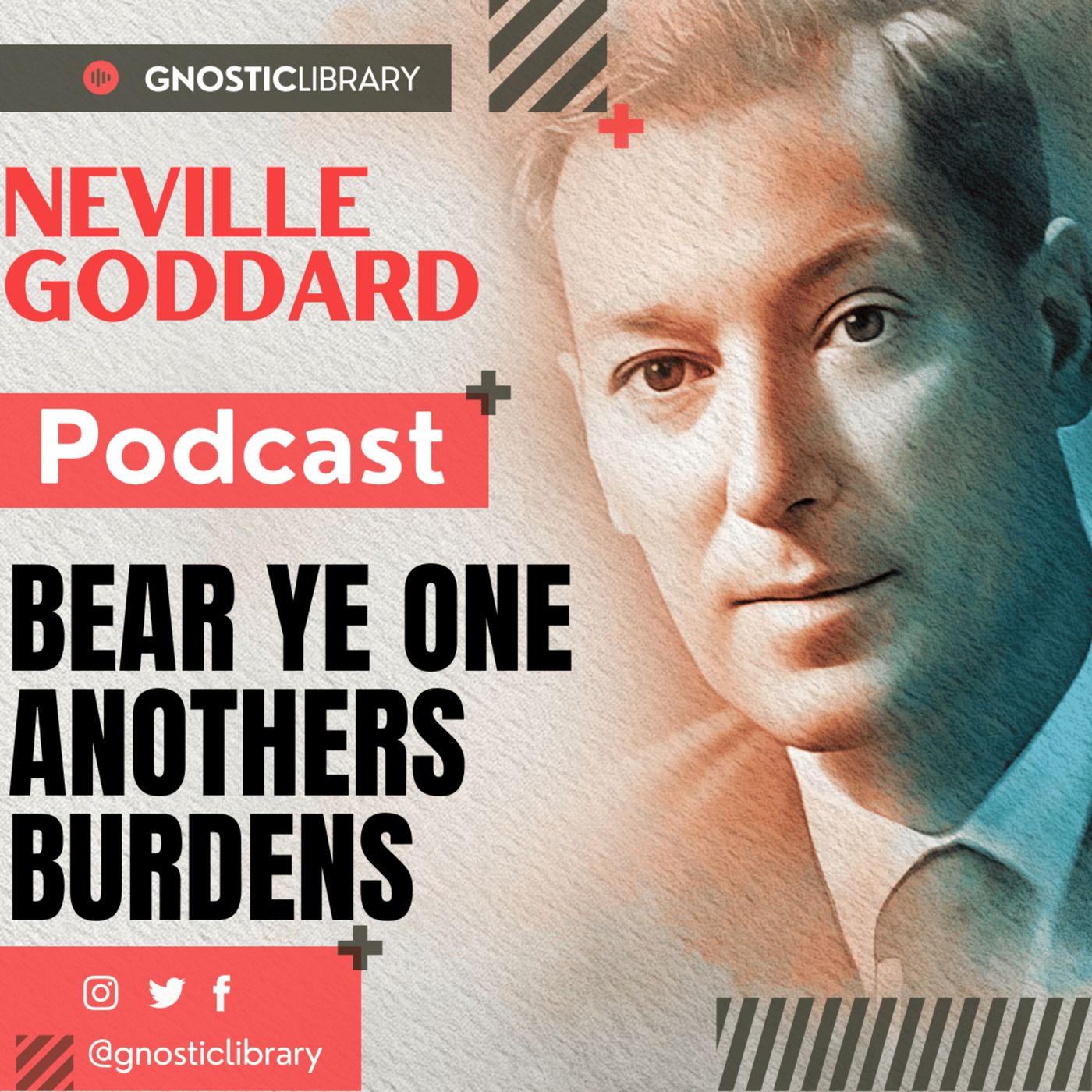 NEVILLE GODDARD ❯ Bear Ye One Anothers Burdens ❯ Law of Assumption COMPLETE CONFERENCE
