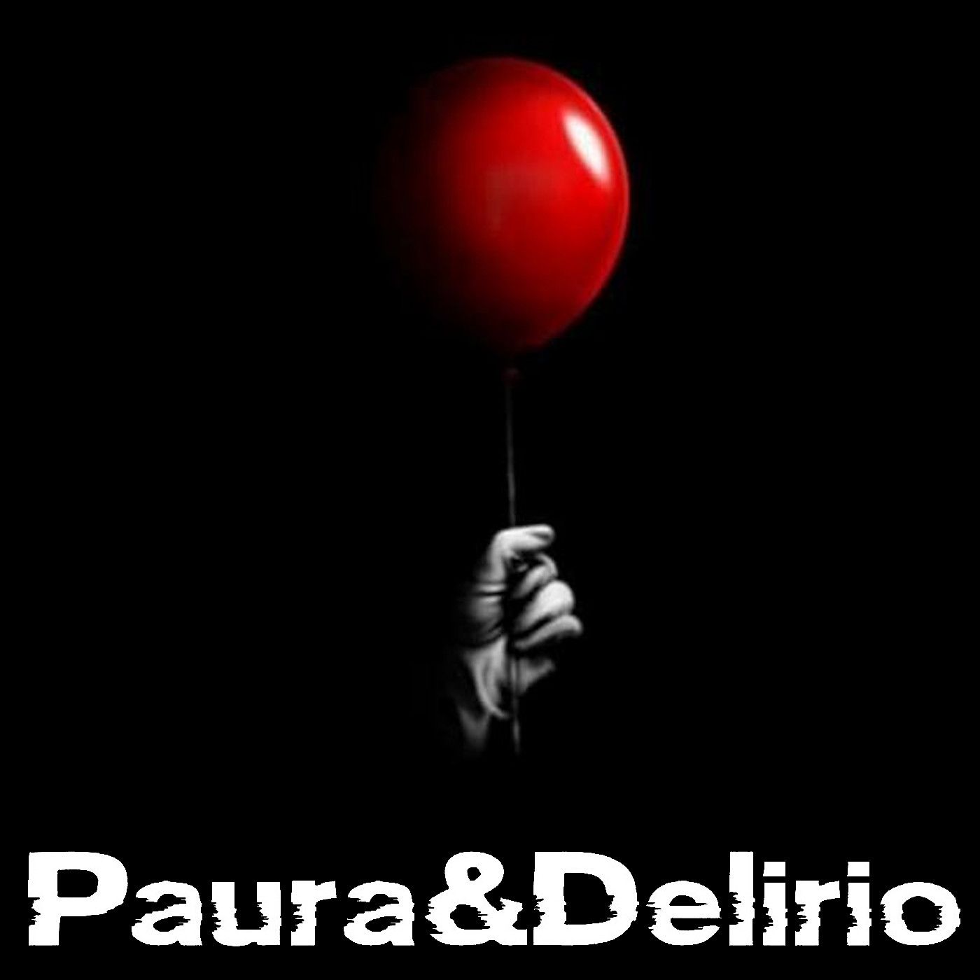 Paura & Delirio