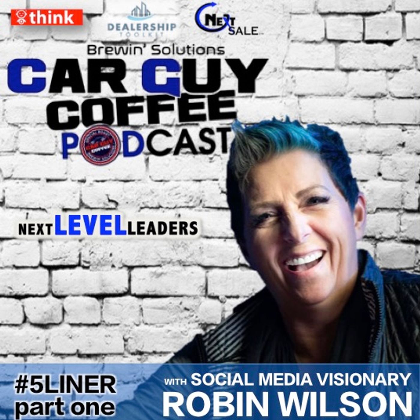 NEXT LEVEL LEADERS Vol 5 feat Robin Wilson Founder of SPC Agency #5liner P1