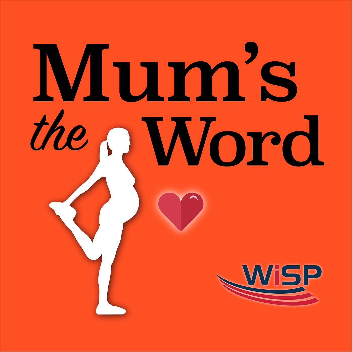 Mum\'s The Word