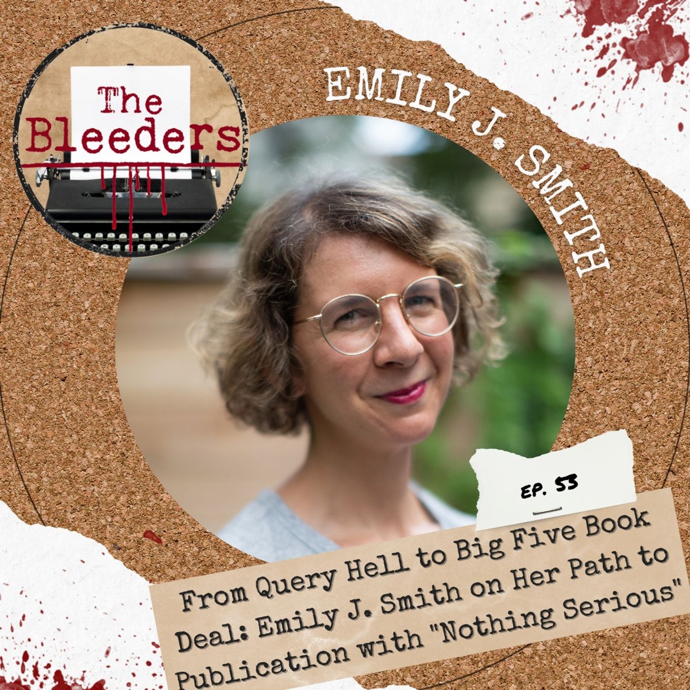 From Query Hell to Big Five Book Deal: Emily J. Smith on Her Path to Publication with "Nothing Serious"