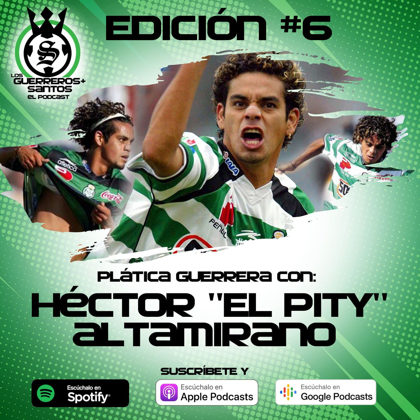 Los Guerreros Más Santos - Podcast 100% del Santos Laguna