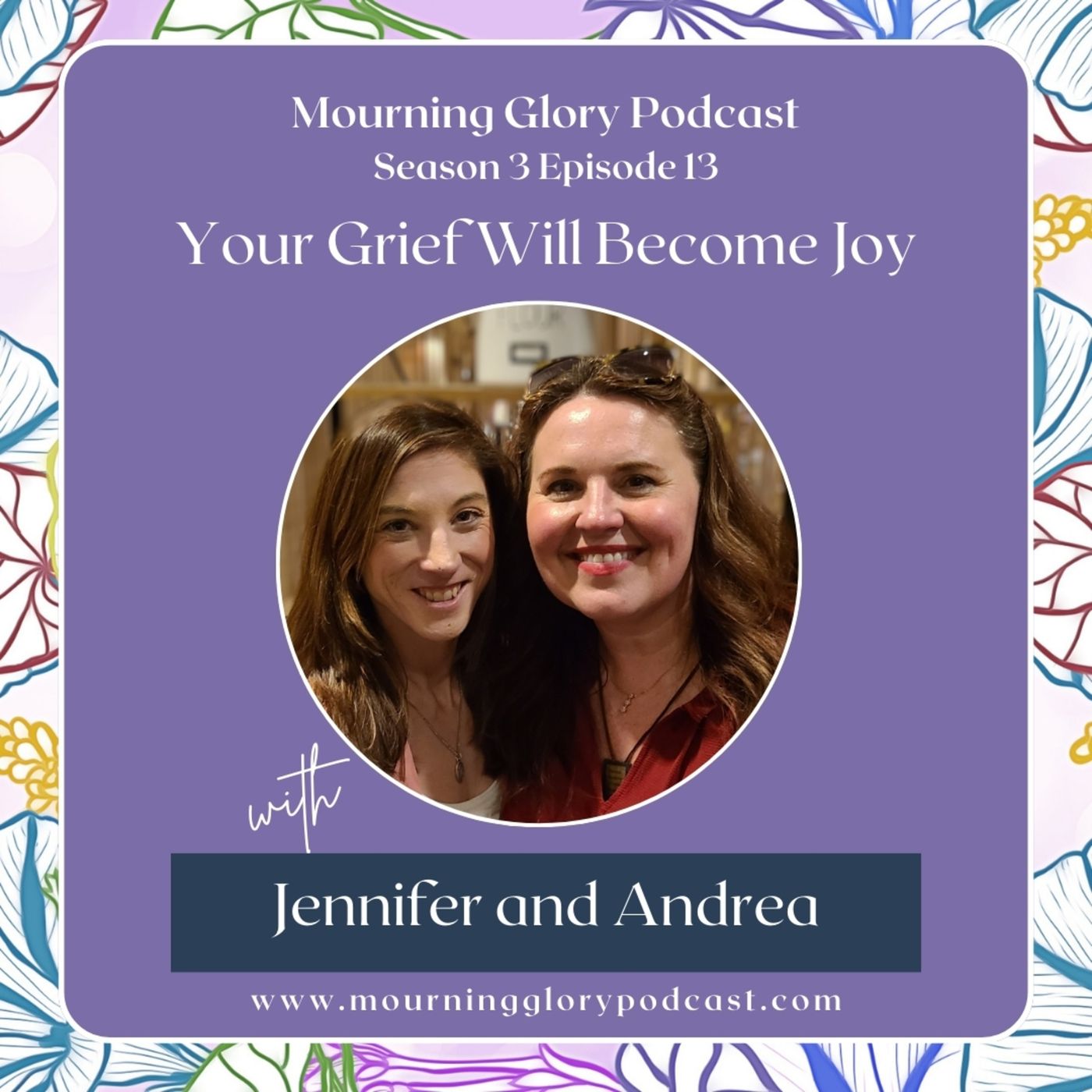 Mourning Glory Grief Podcast