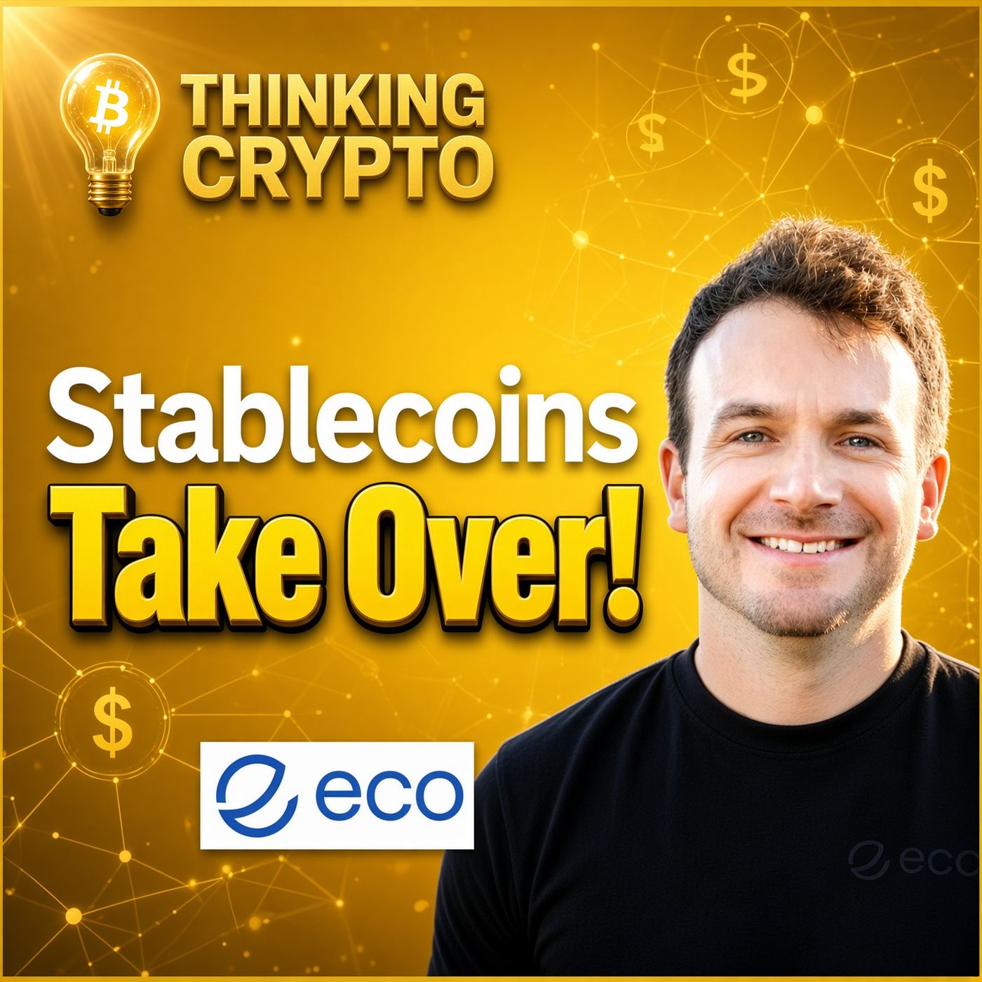 The Future of Finance: Why Stablecoins Will Win! | Ryne Saxe episode artwork