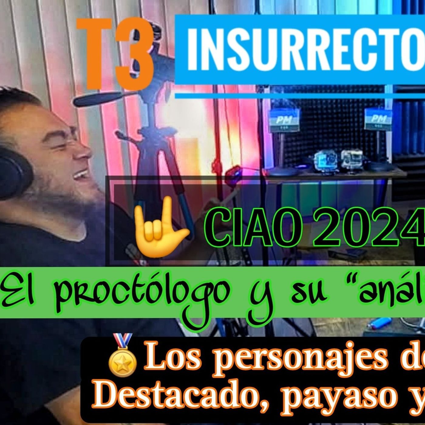 🔷 INR T3 | EP47 - ⭕️ Cerramos 2024 con el "Procto". Reconocimientos a lo destacado, payaso y bufonesco