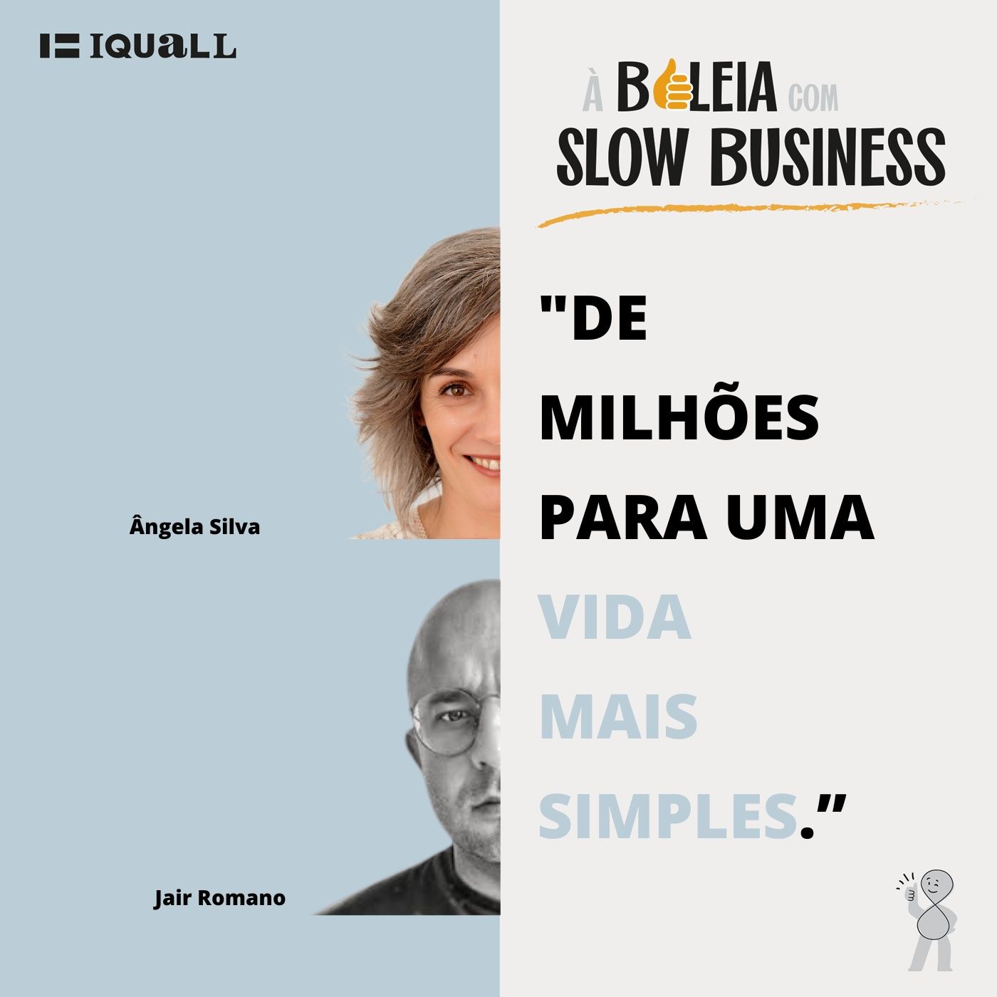 À boleia com o Slow Business