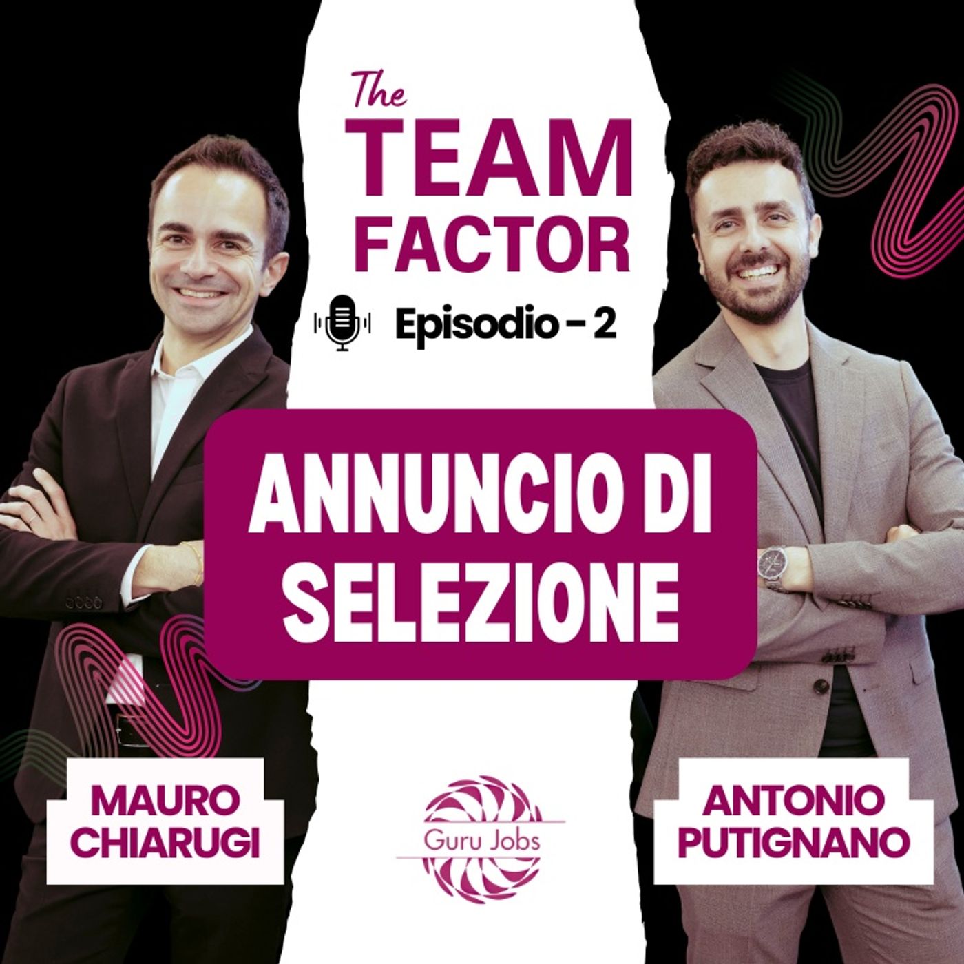 Episodio 2 - Annuncio di selezione Episodio 2 - Annuncio di selezione