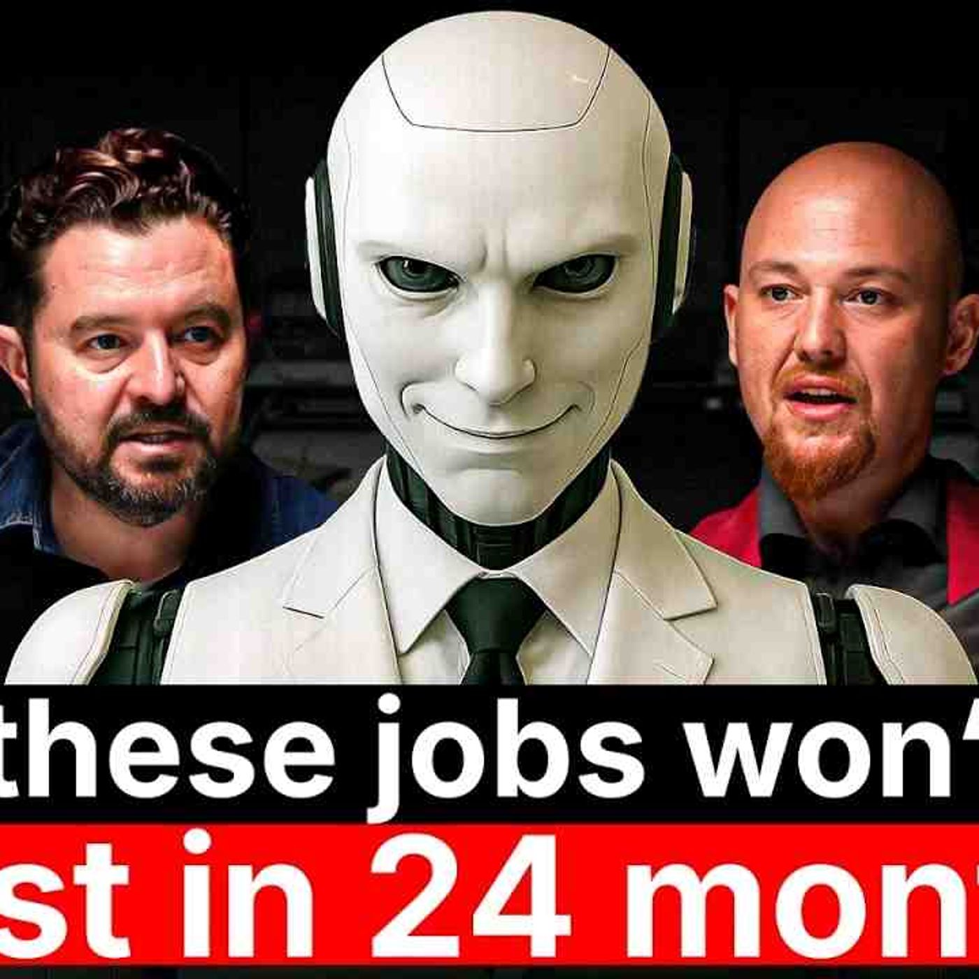 AI AGENTS DEBATE_ These Jobs Won_t Exist In 24 Months episode artwork