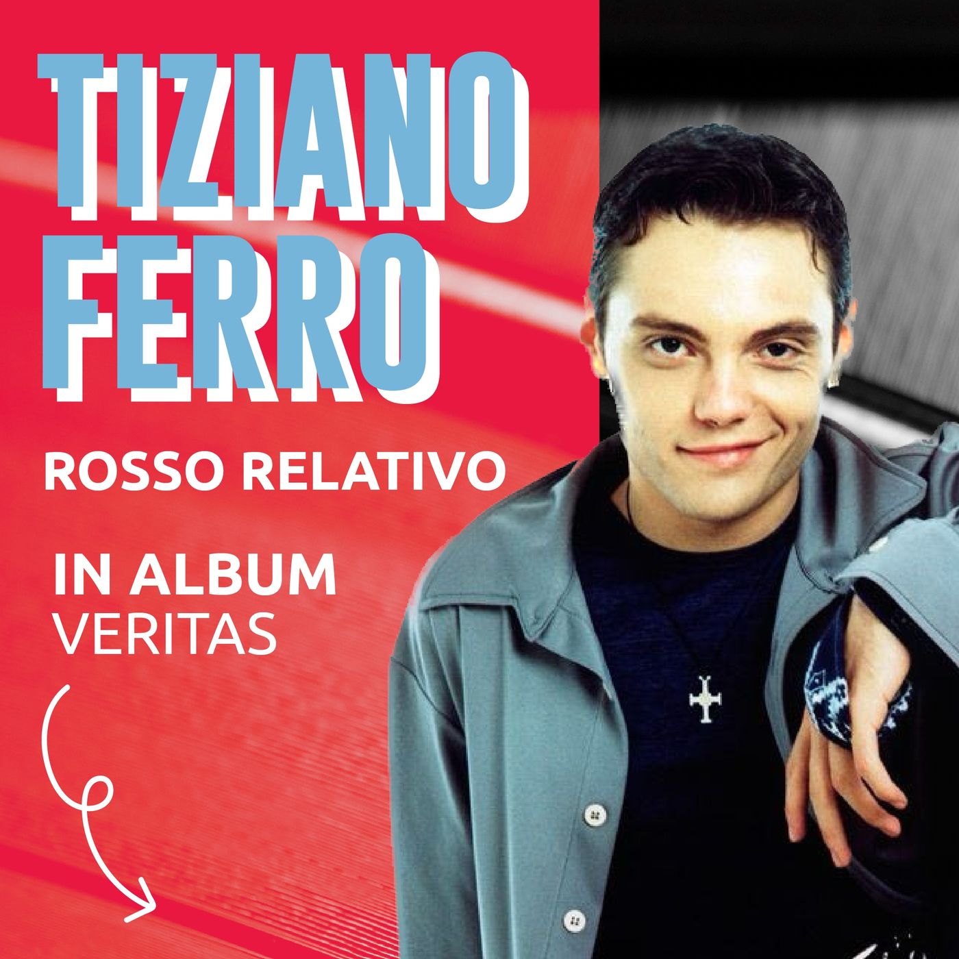 26. Tiziano Ferro "Rosso relativo"