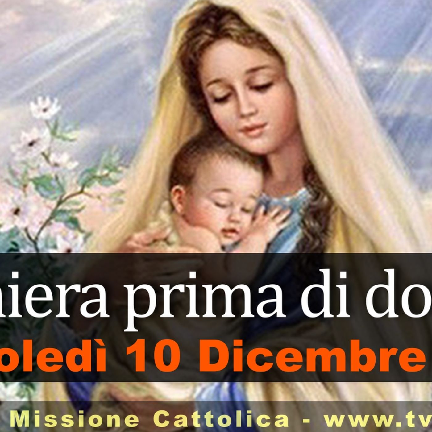 Preghiera prima di dormire MERCOLEDI 10 DICEMBRE 2025 ❤️ Compieta Mercoledì II Settimana di Avvento