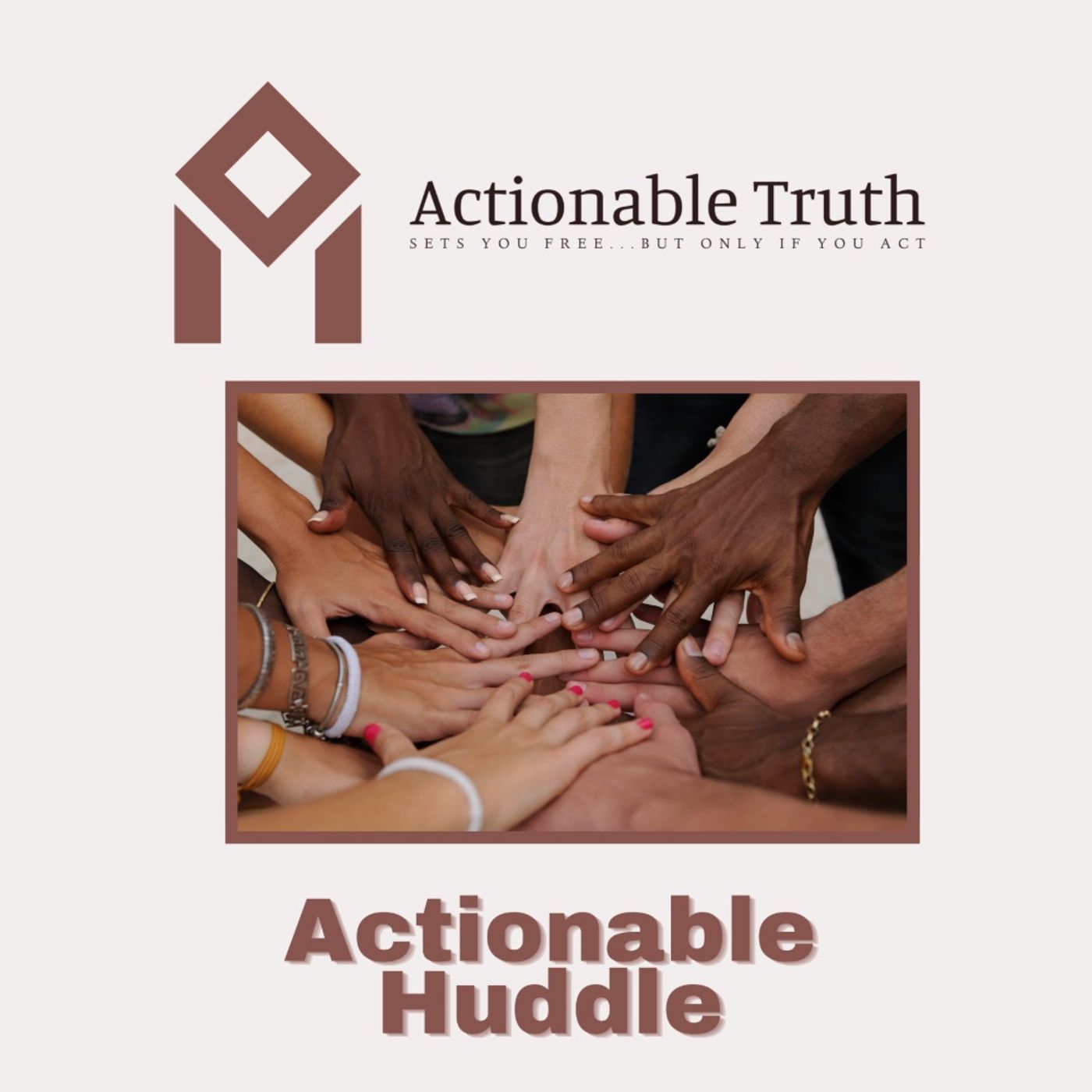 Introducing the Actionable Huddle Introducing the Actionable Huddle