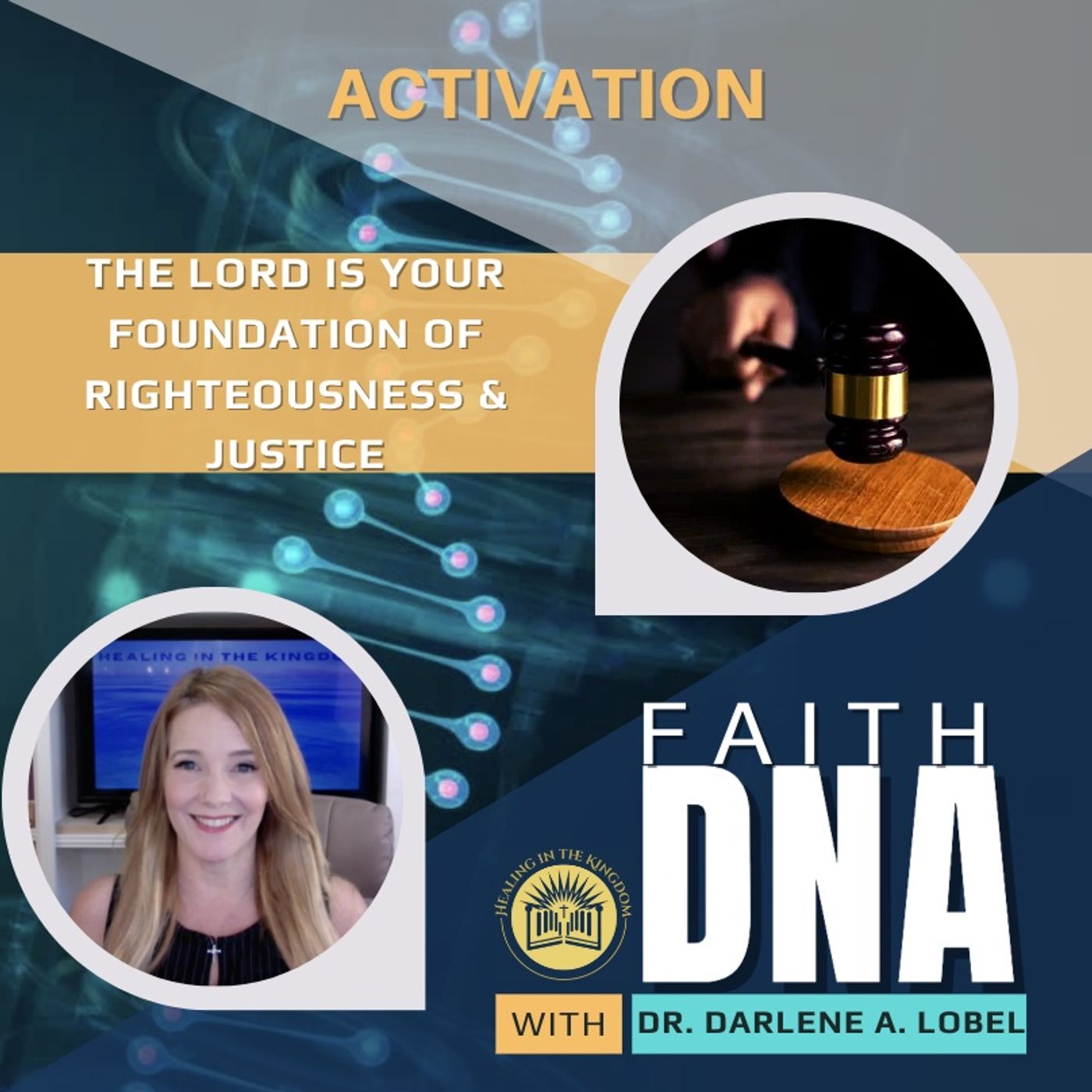 Faith DNA with Dr. Darlene A. Lobel