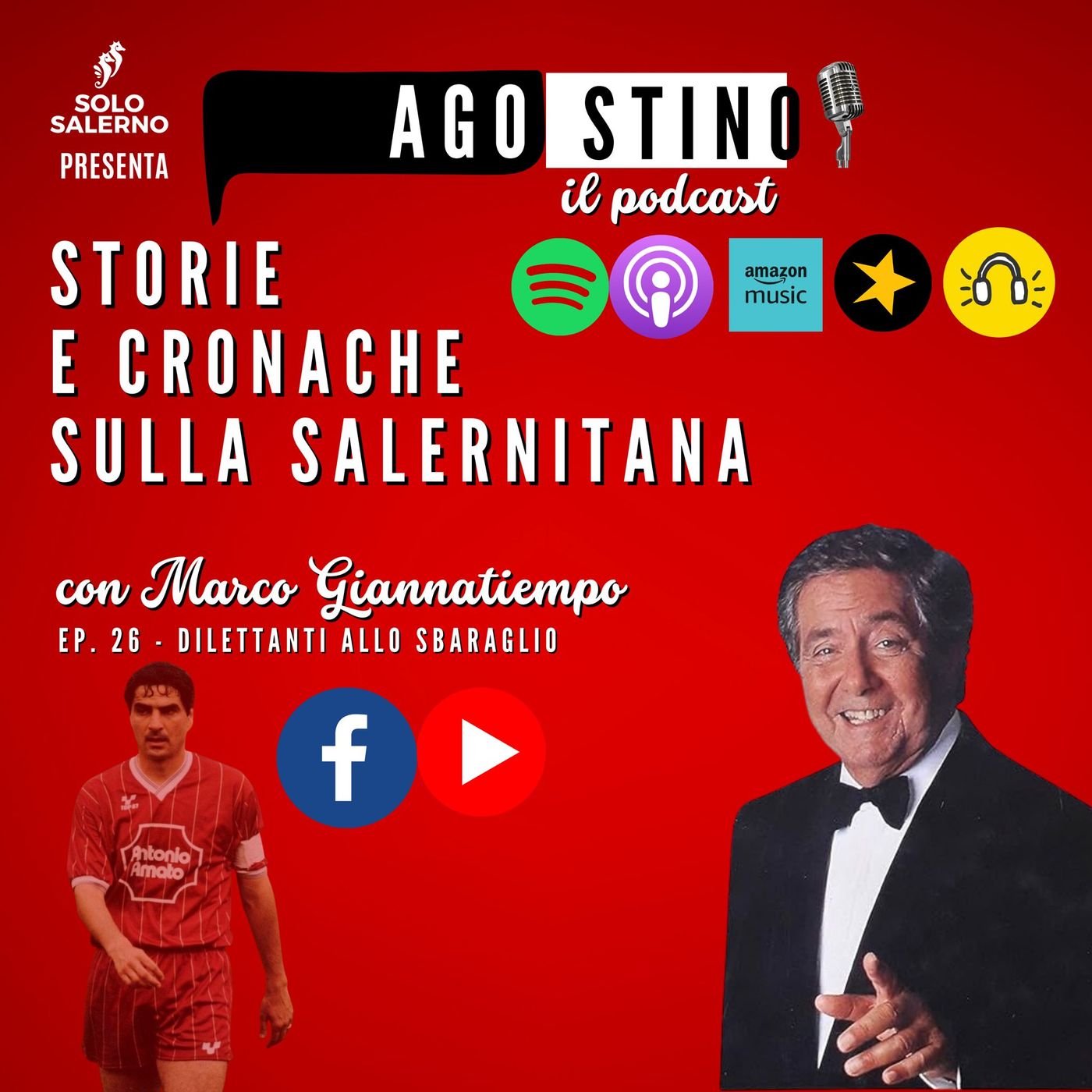 Agostino  - storie di Salernitana