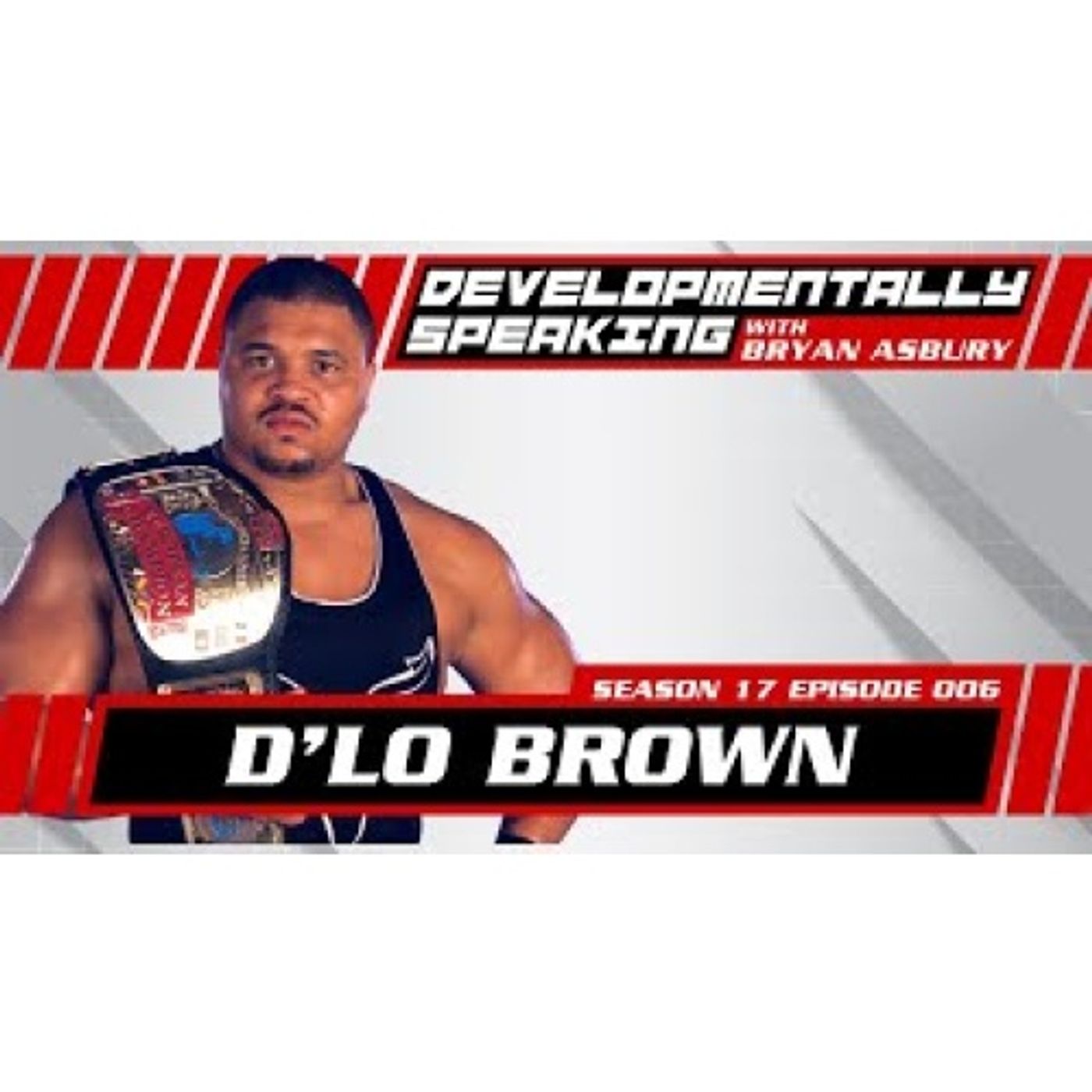 D'Lo Brown (WWE,TNA) episode artwork