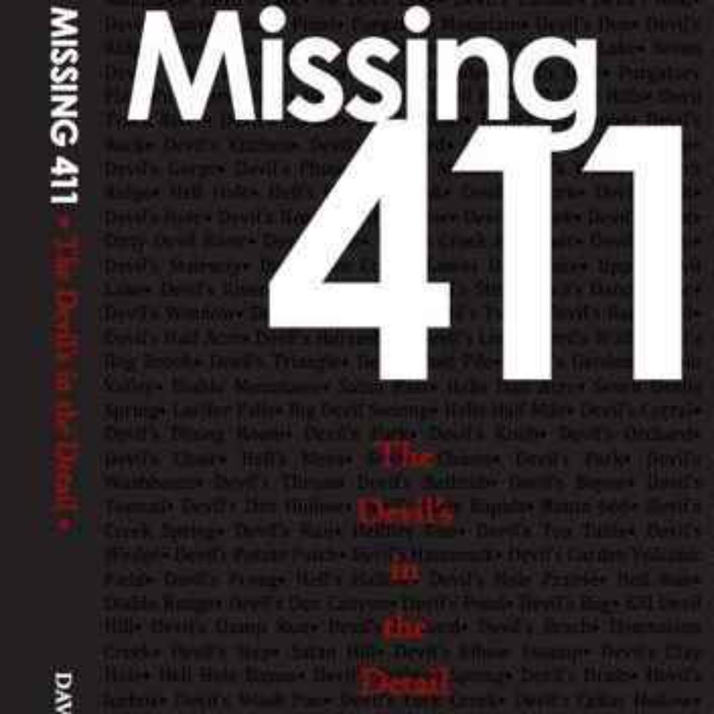 David Paulides - Missing 411: The Devil's in the Detail - Part 2 - December 20, 2014 — Where Did The Road Go? cover