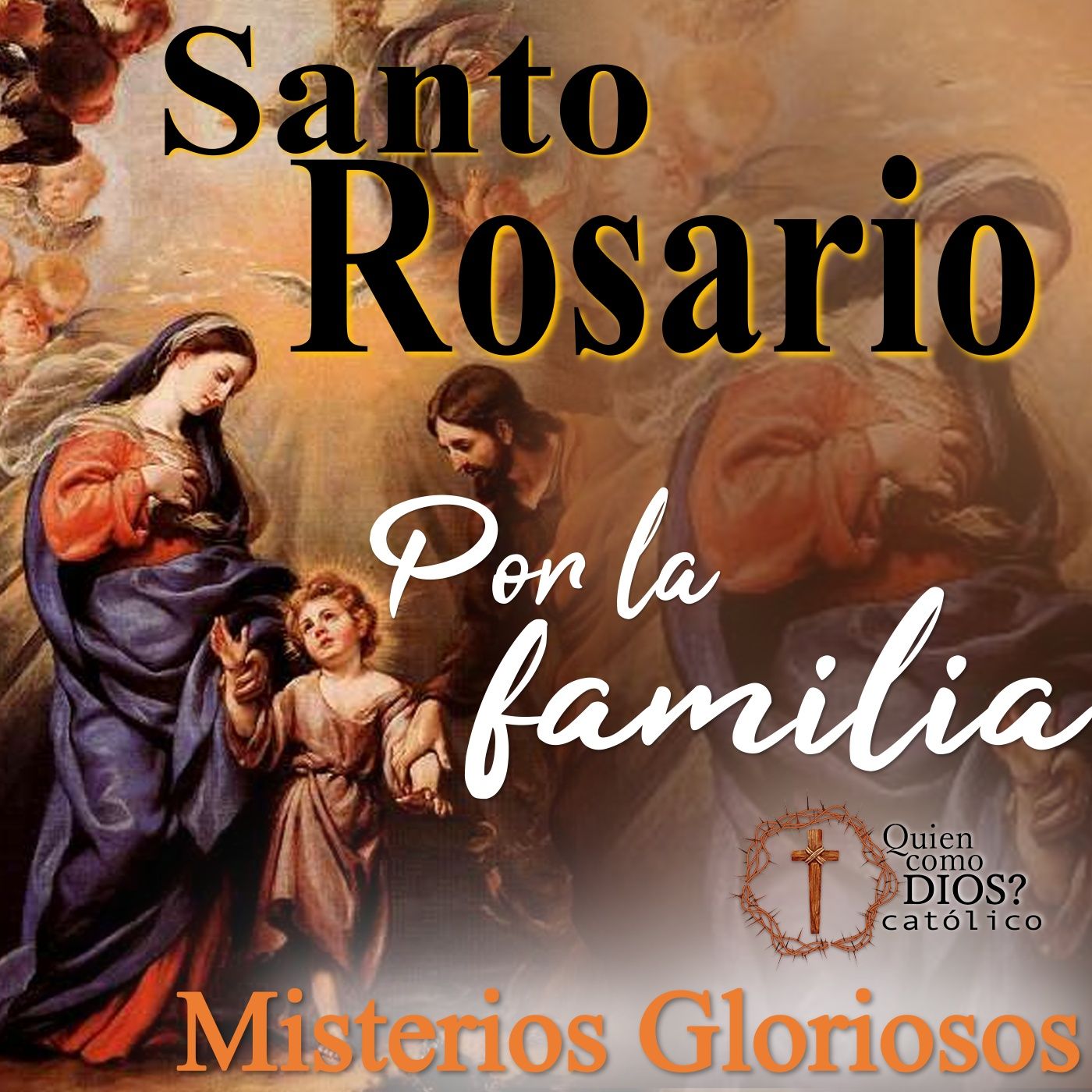 Santo Rosario ▶︎ por la 👨‍👩‍👧‍👦 Familia▸ Misterios GLORIOSOS 🥲 [Miércoles y Domingo]