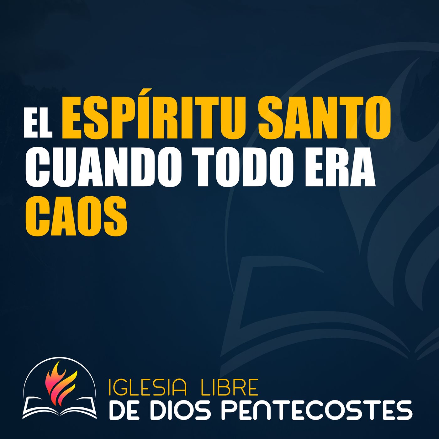 Pastor Rigoberto Castro | El Espíritu Santo cuando todo era caos