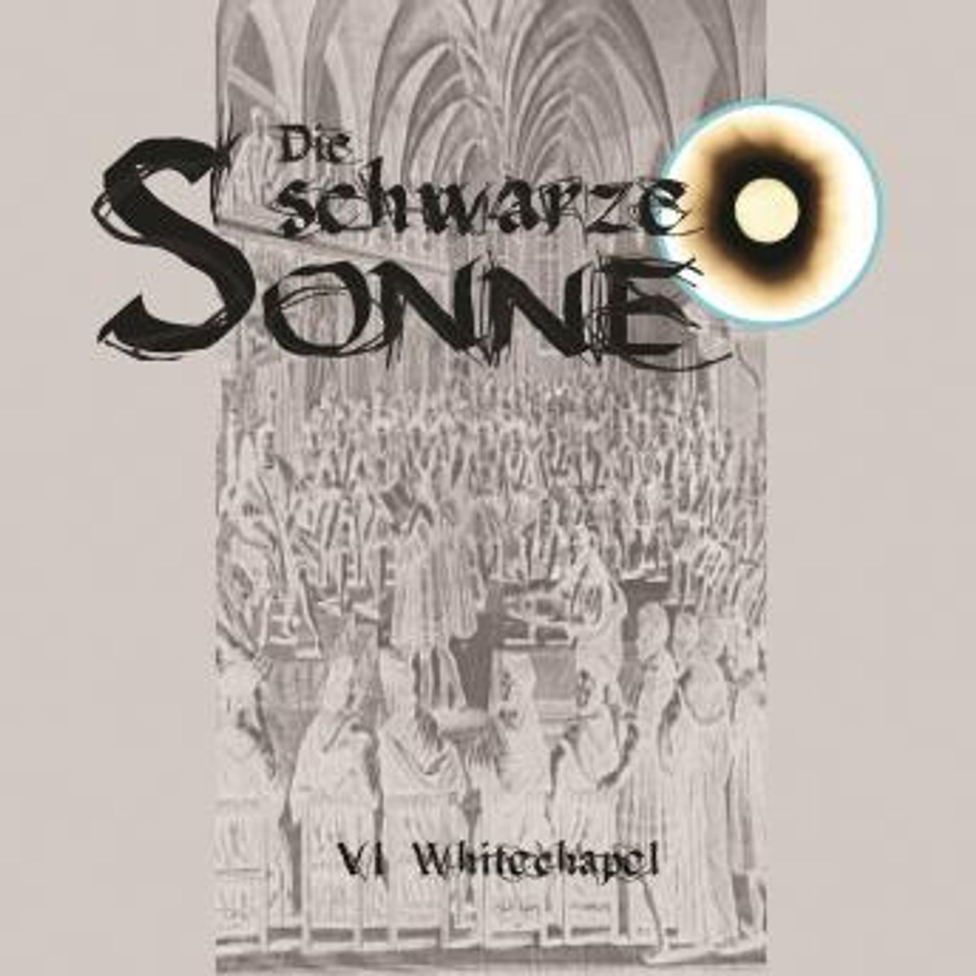[German] - Die schwarze Sonne, Folge 6: Whitechapel by Günter Merlau episode artwork