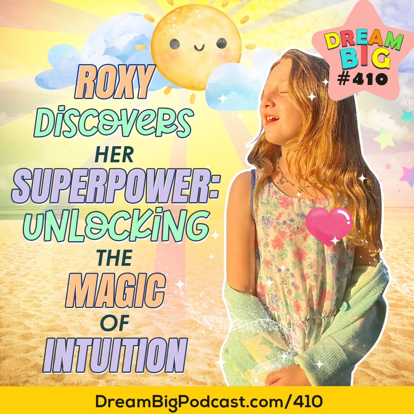 Dream Big Podcast for Kids