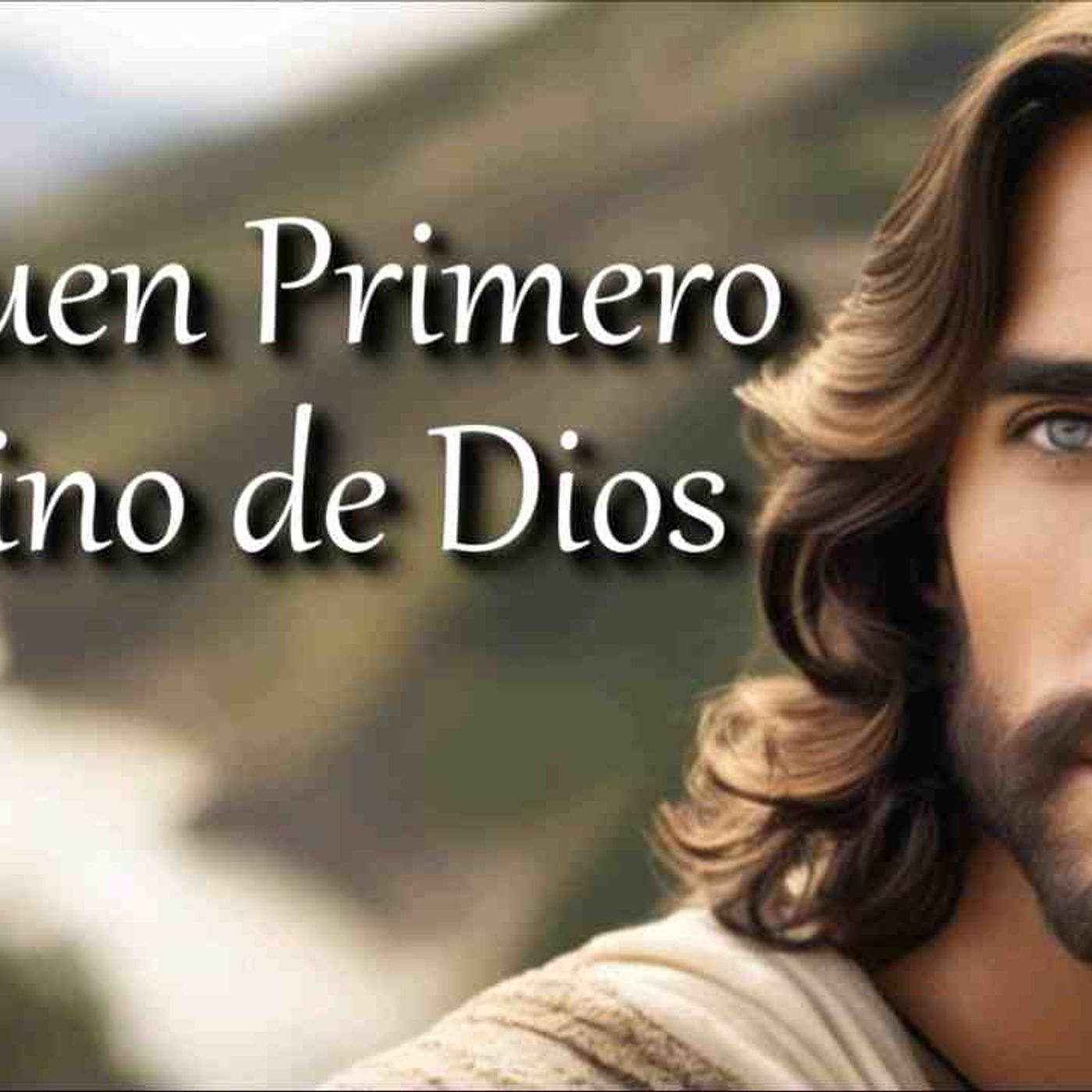 Busca primero el Reino de Dios _ Promesas de Jesús _ La Biblia _ Bible(MP3_160K) episode artwork