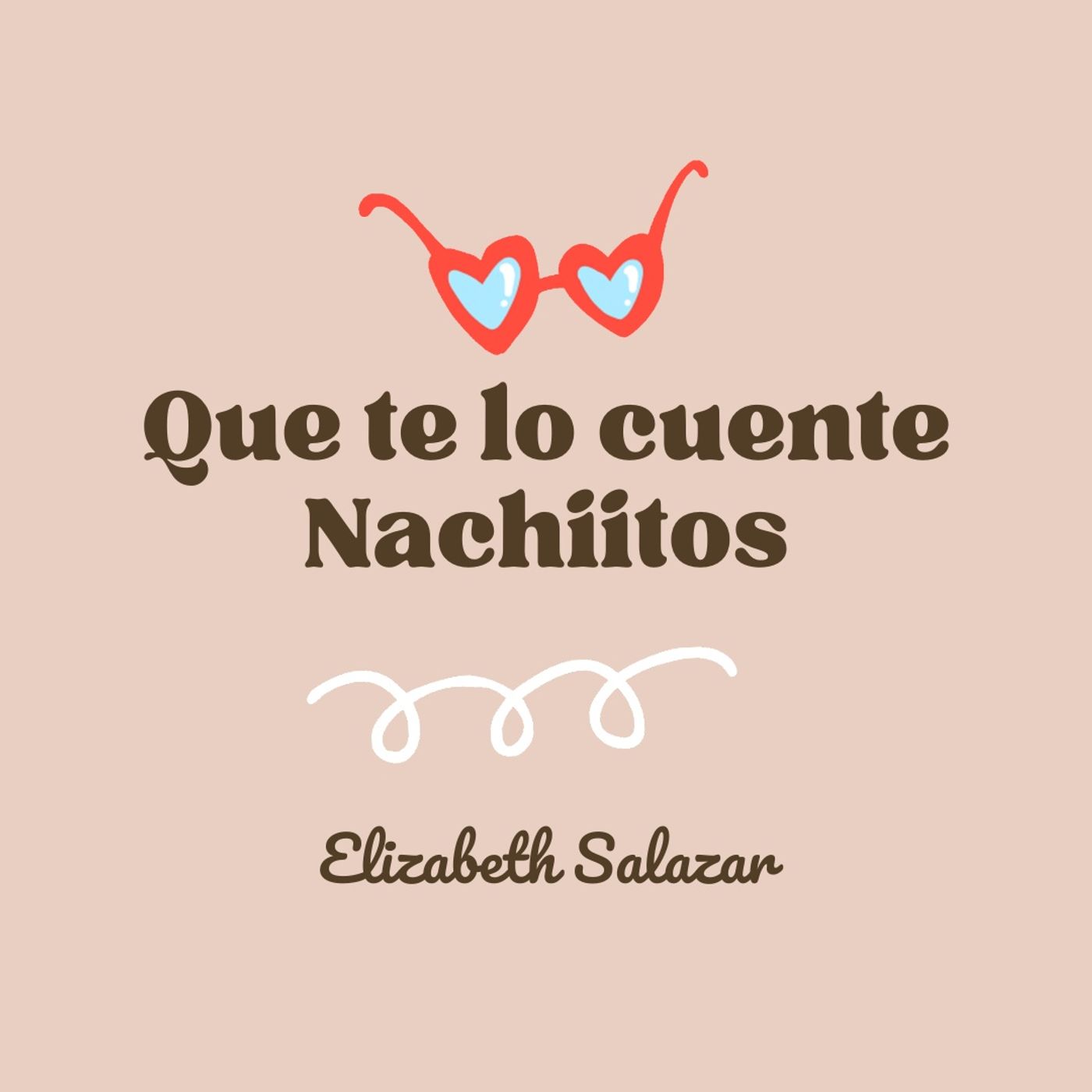 Que te lo cuente Nachiitos