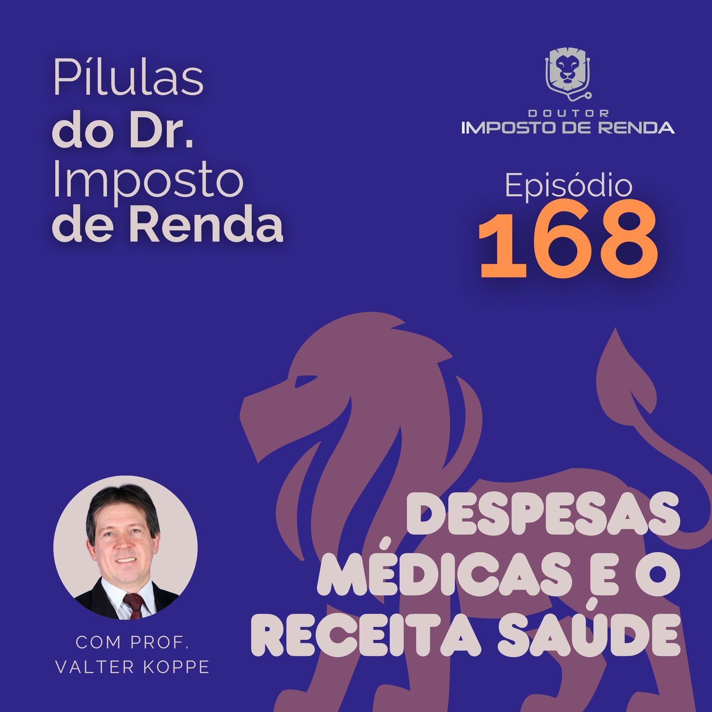 PDIR Ep. 168 – Despesas médicas e o Receita Saúde