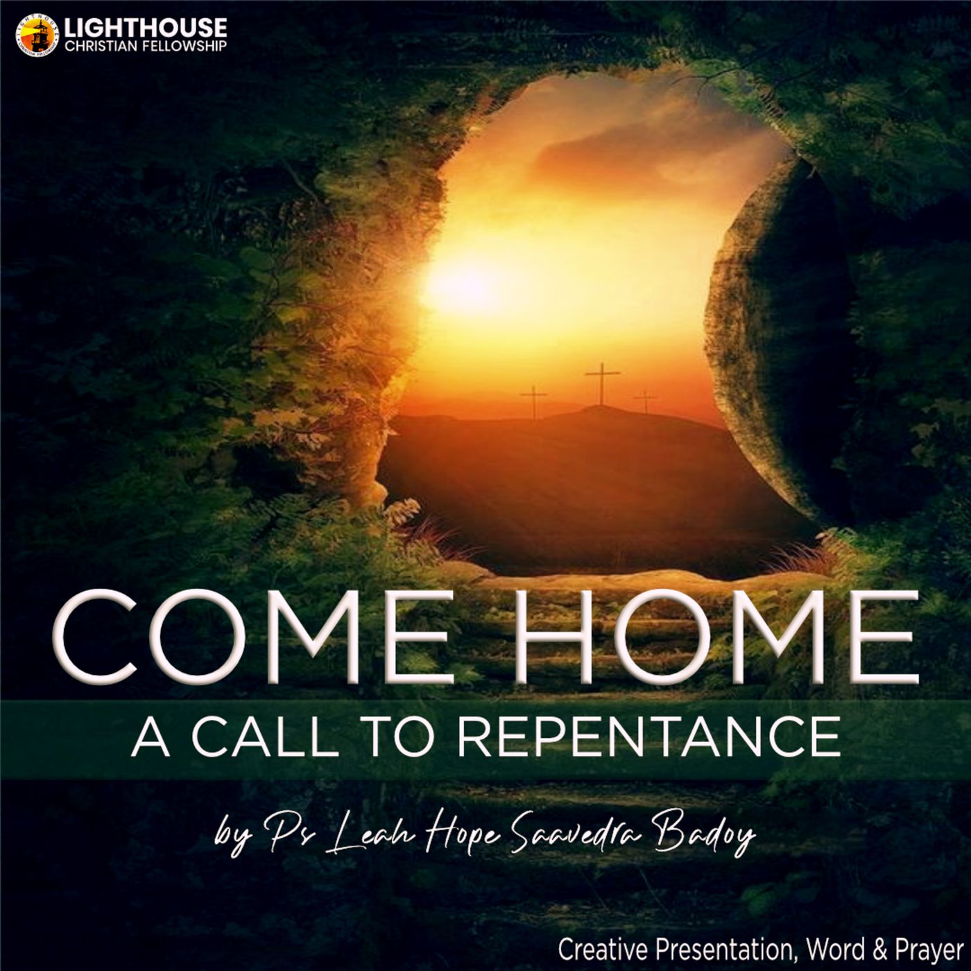 COME HOME! A Call to Repentance by Ps Leah Hope Saavedra-Badoy